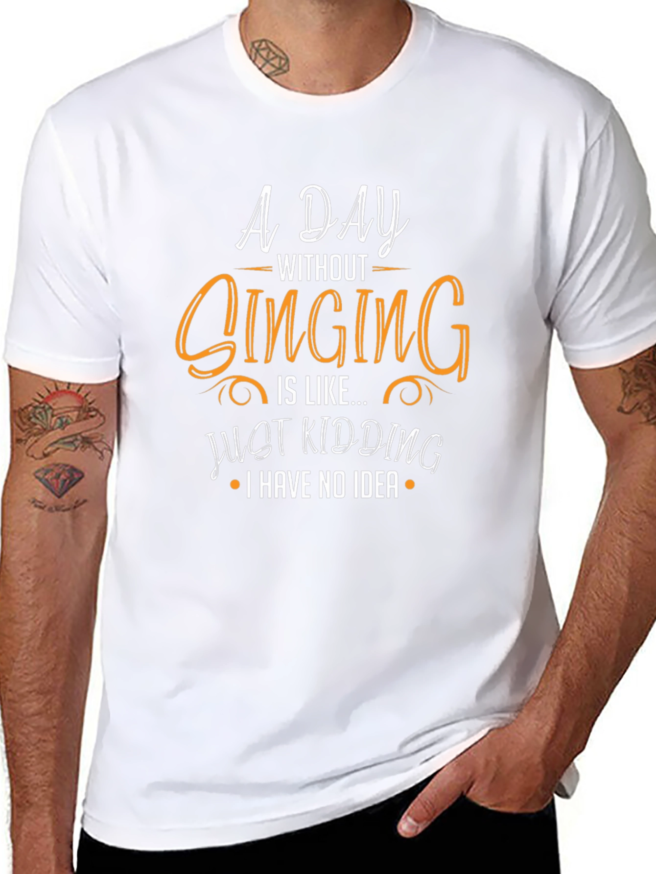 Funny Singing T-Shirt - A Day Without Singing Design
