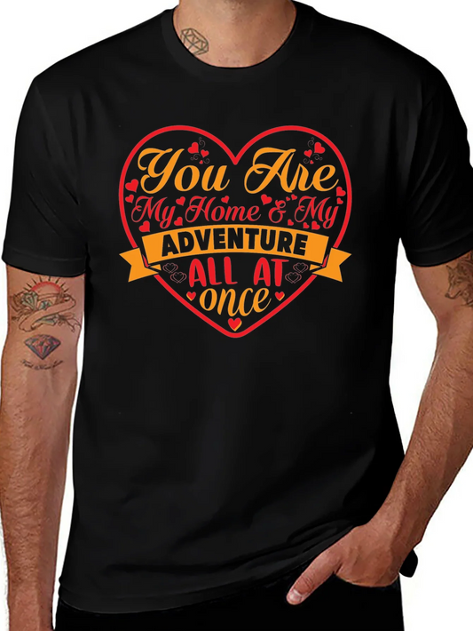 Romantic Heart T-Shirt - My Home & My Adventure