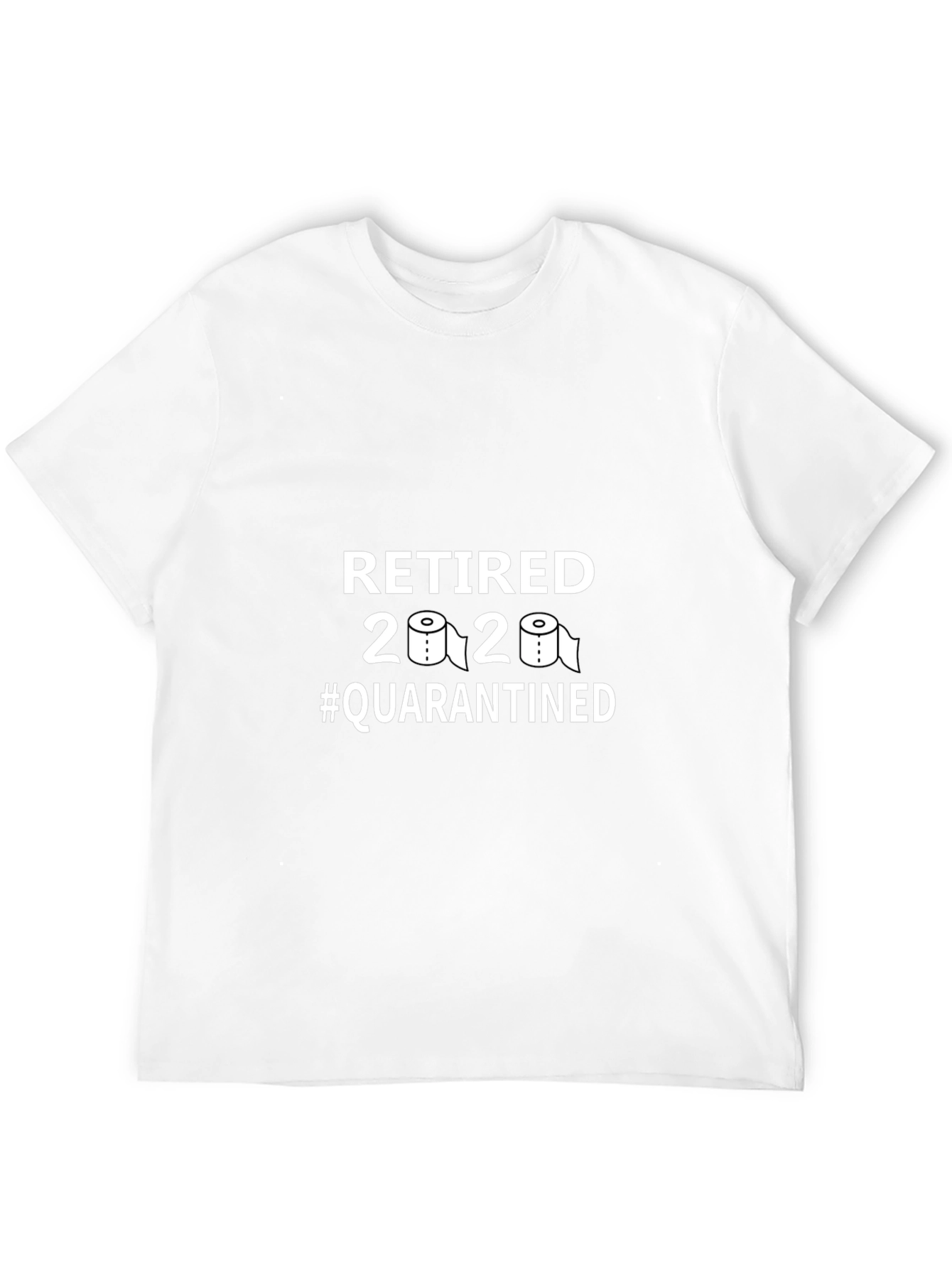 Retired 2020 Quarantined T-Shirt