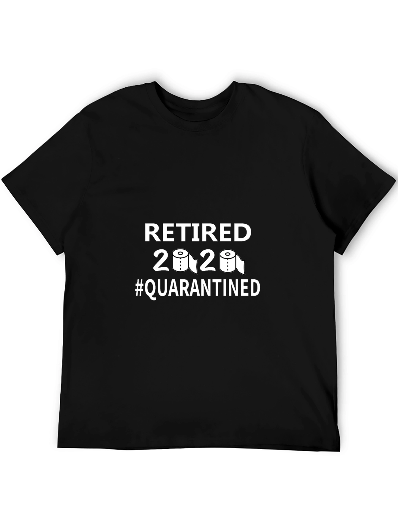 Retired 2020 Quarantined T-Shirt