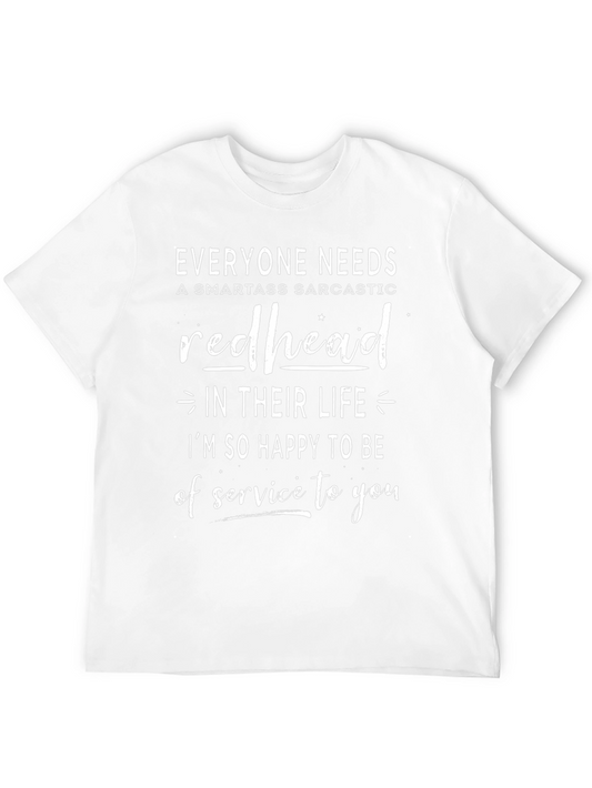 Redhead Sarcastic T-Shirt - Funny Novelty Tee