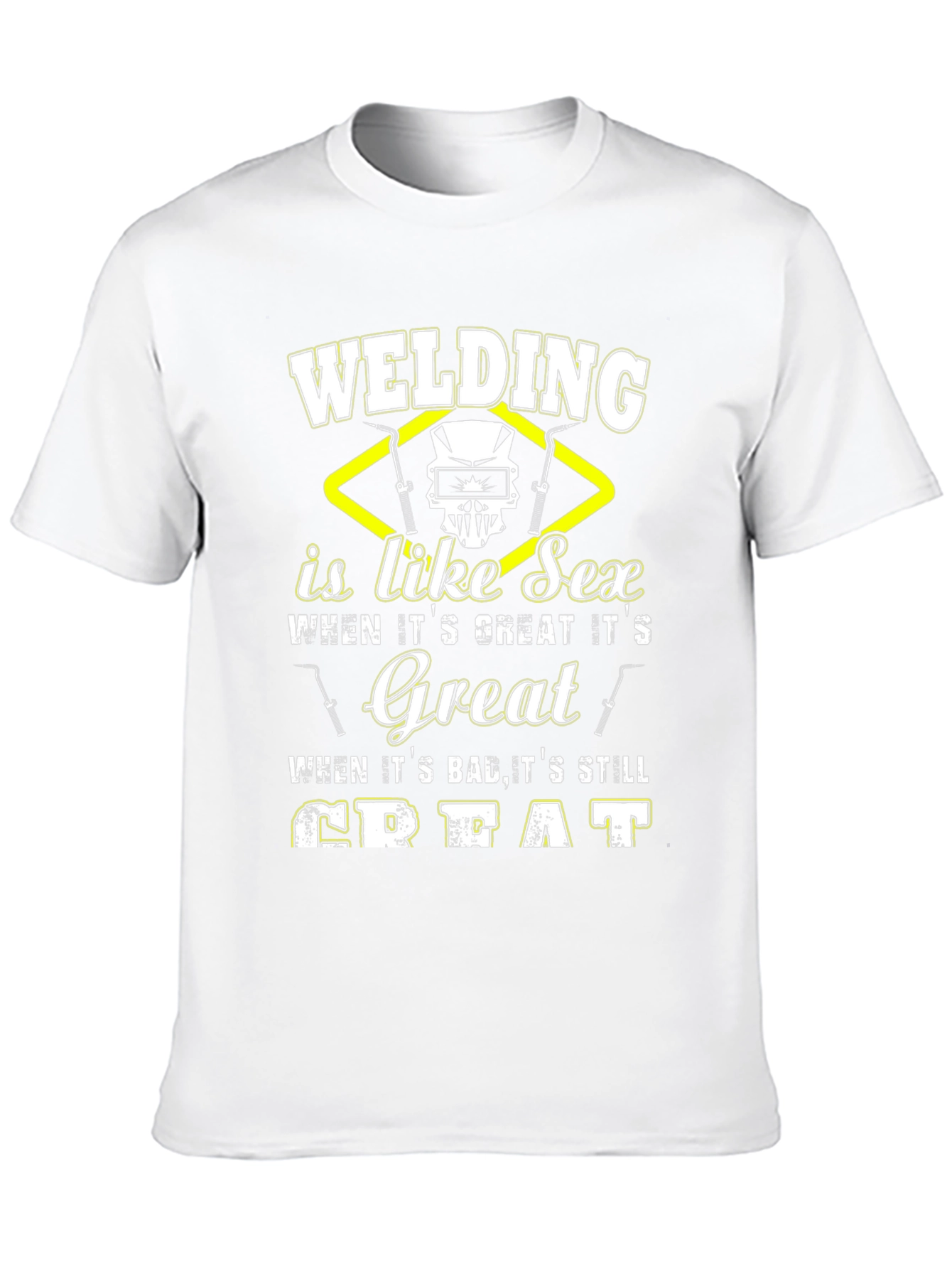 Welding is Like Sex Graphic T-Shirt