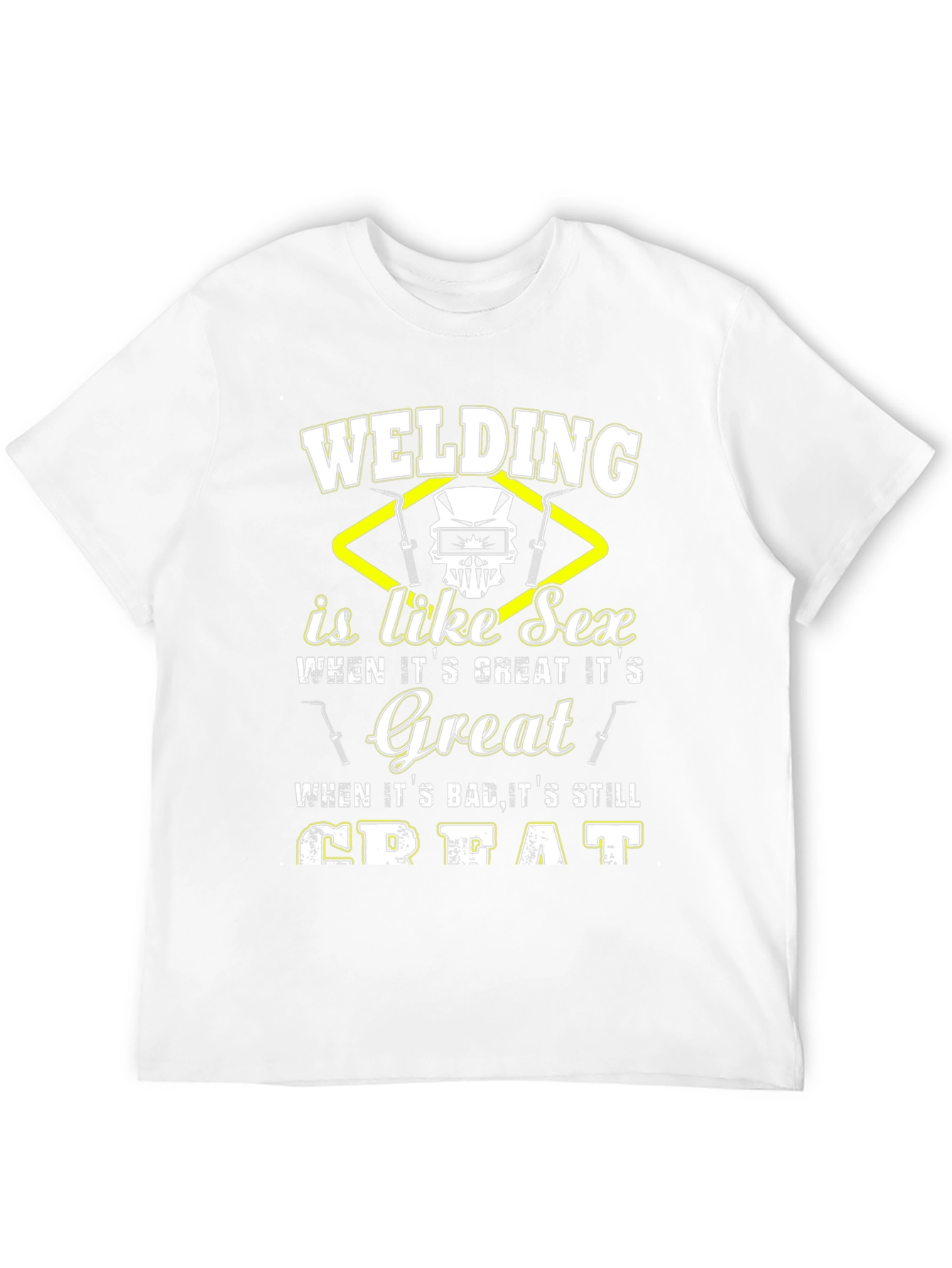 Welding is Like Sex Graphic T-Shirt