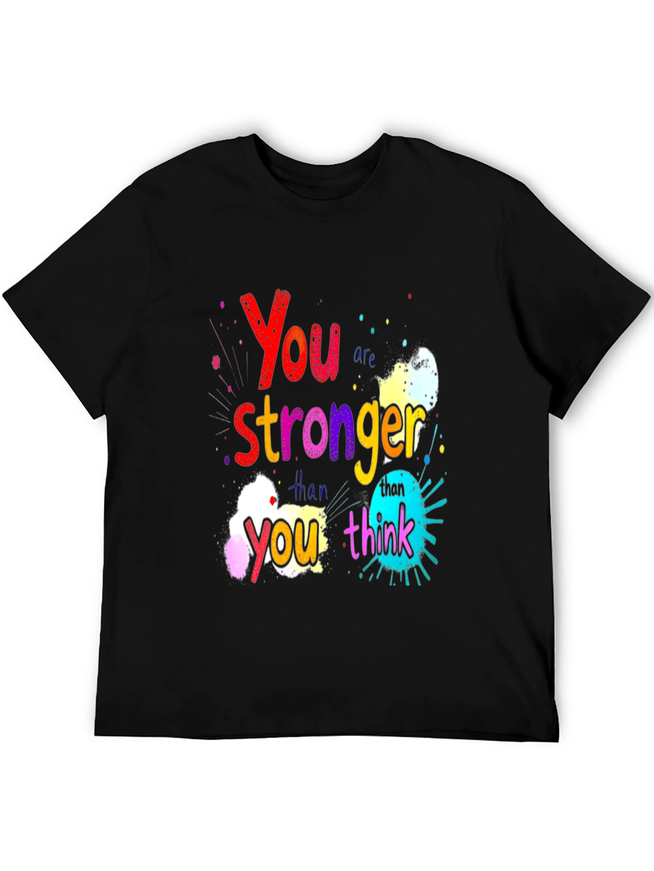 Inspirational You are Stronger Graphic Tee