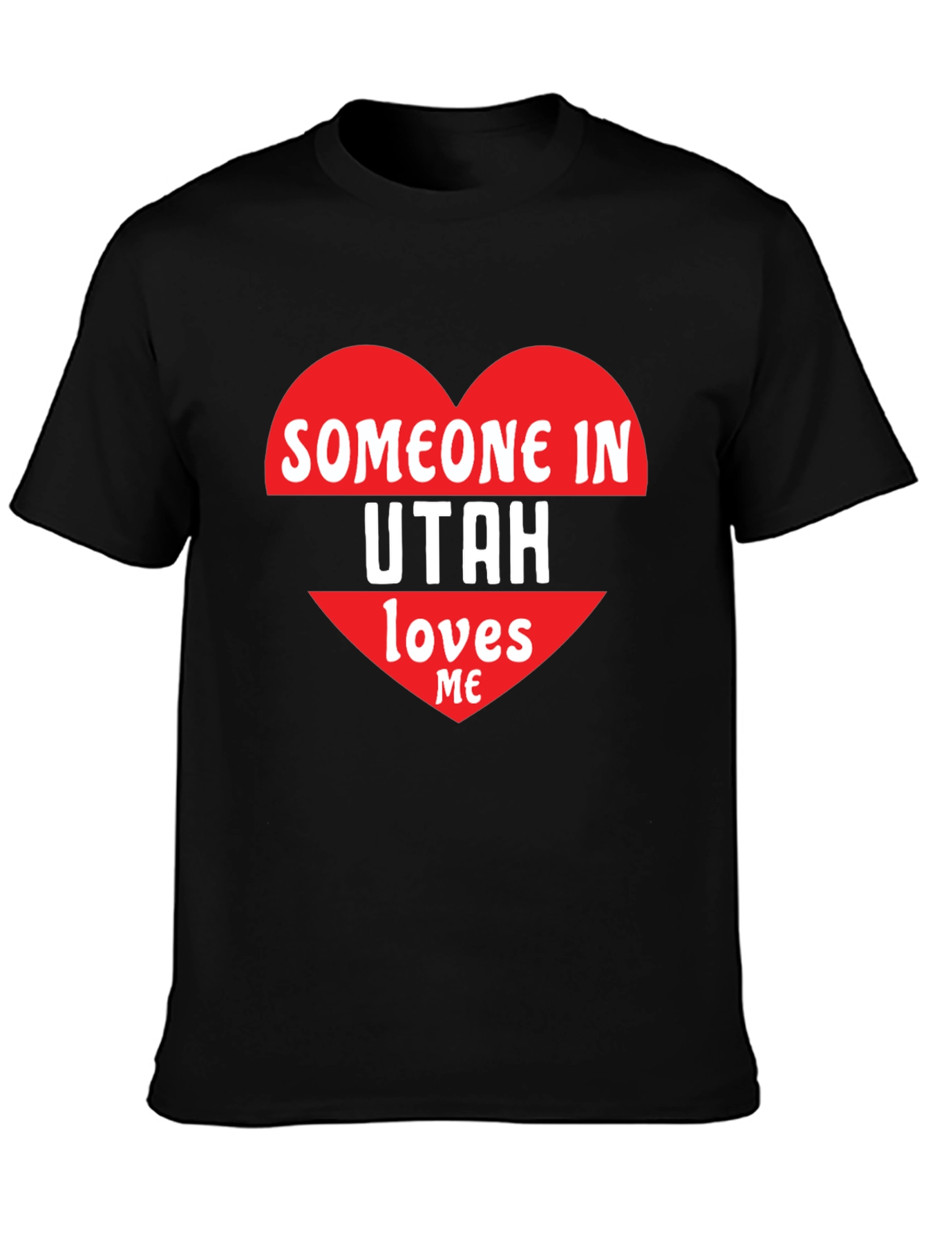 Someone in Utah Loves Me Graphic Tee