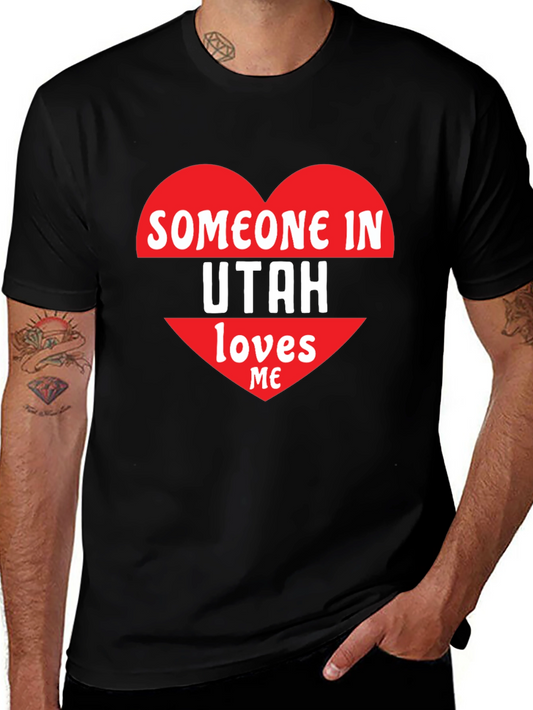 Someone in Utah Loves Me Graphic Tee