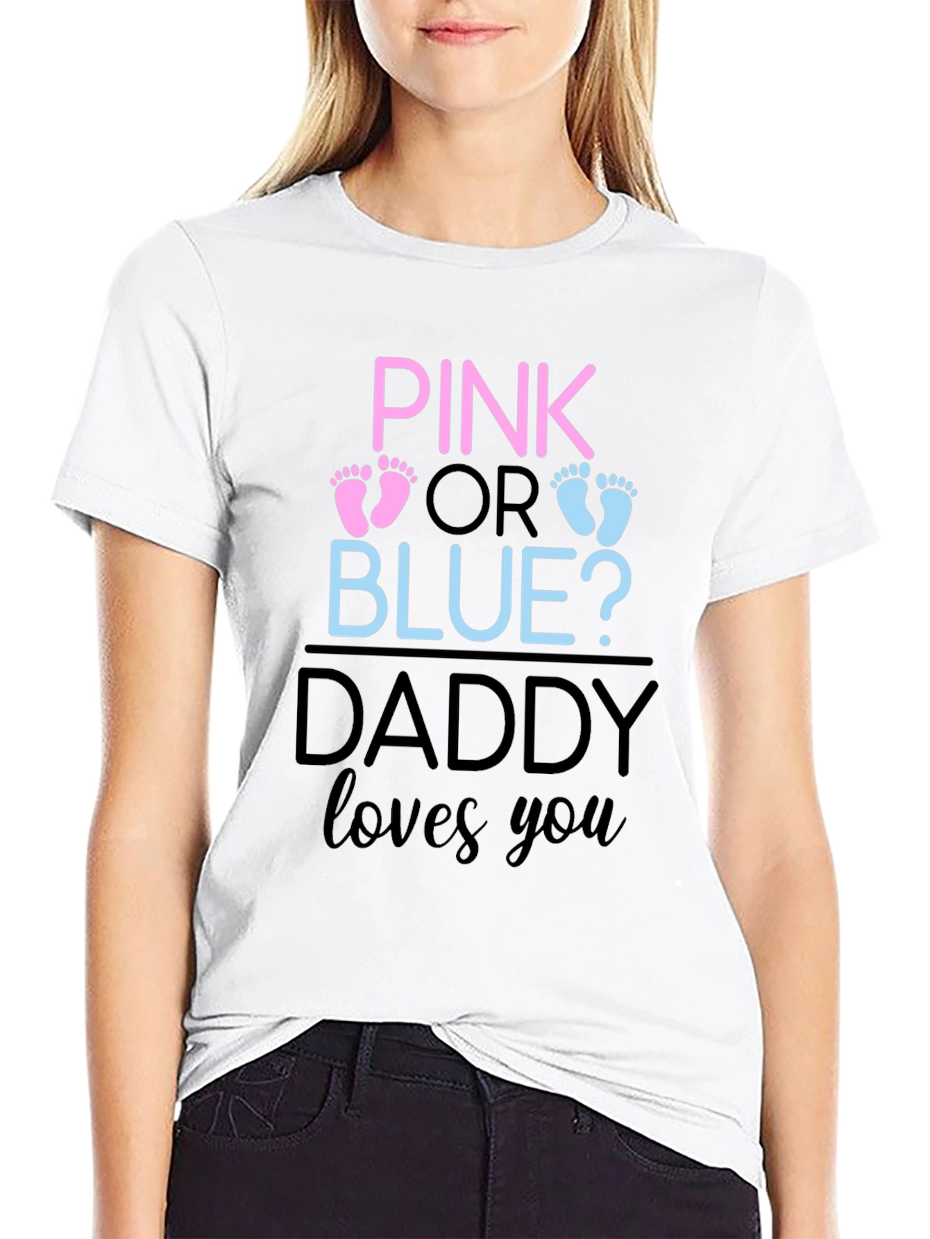 Pink or Blue Daddy Loves You T-Shirt