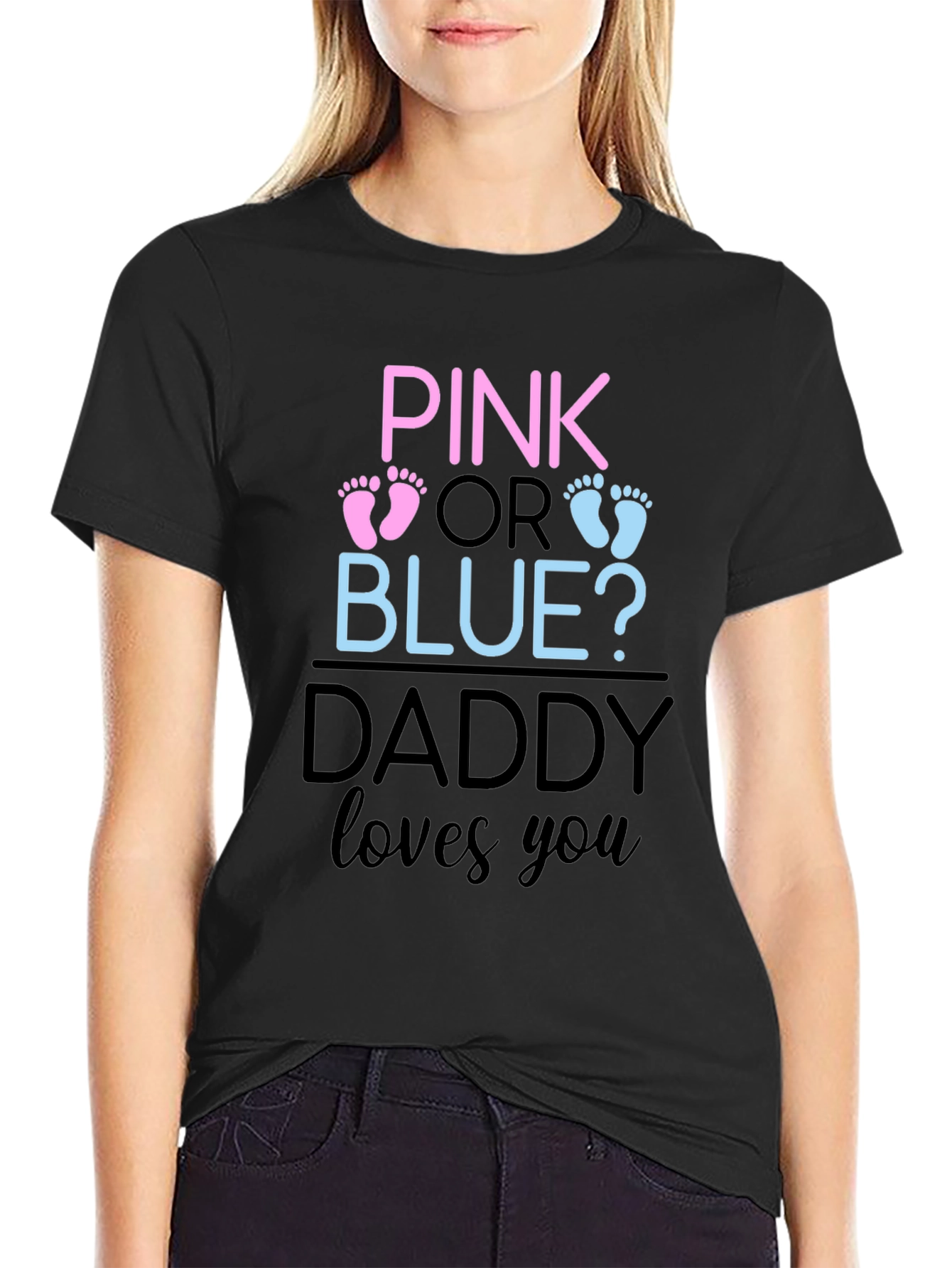 Pink or Blue Daddy Loves You T-Shirt
