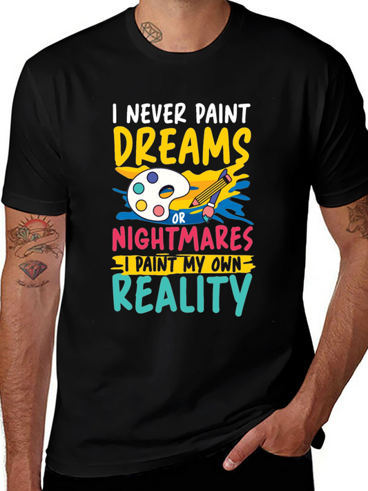 Paint My Own Reality Graphic Tee