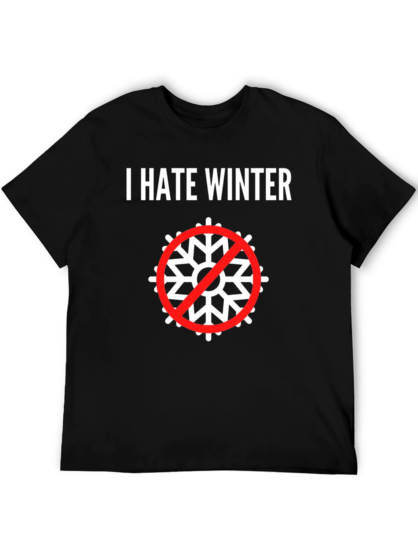 I Hate Winter T-Shirt: Anti-Snowflake Tee