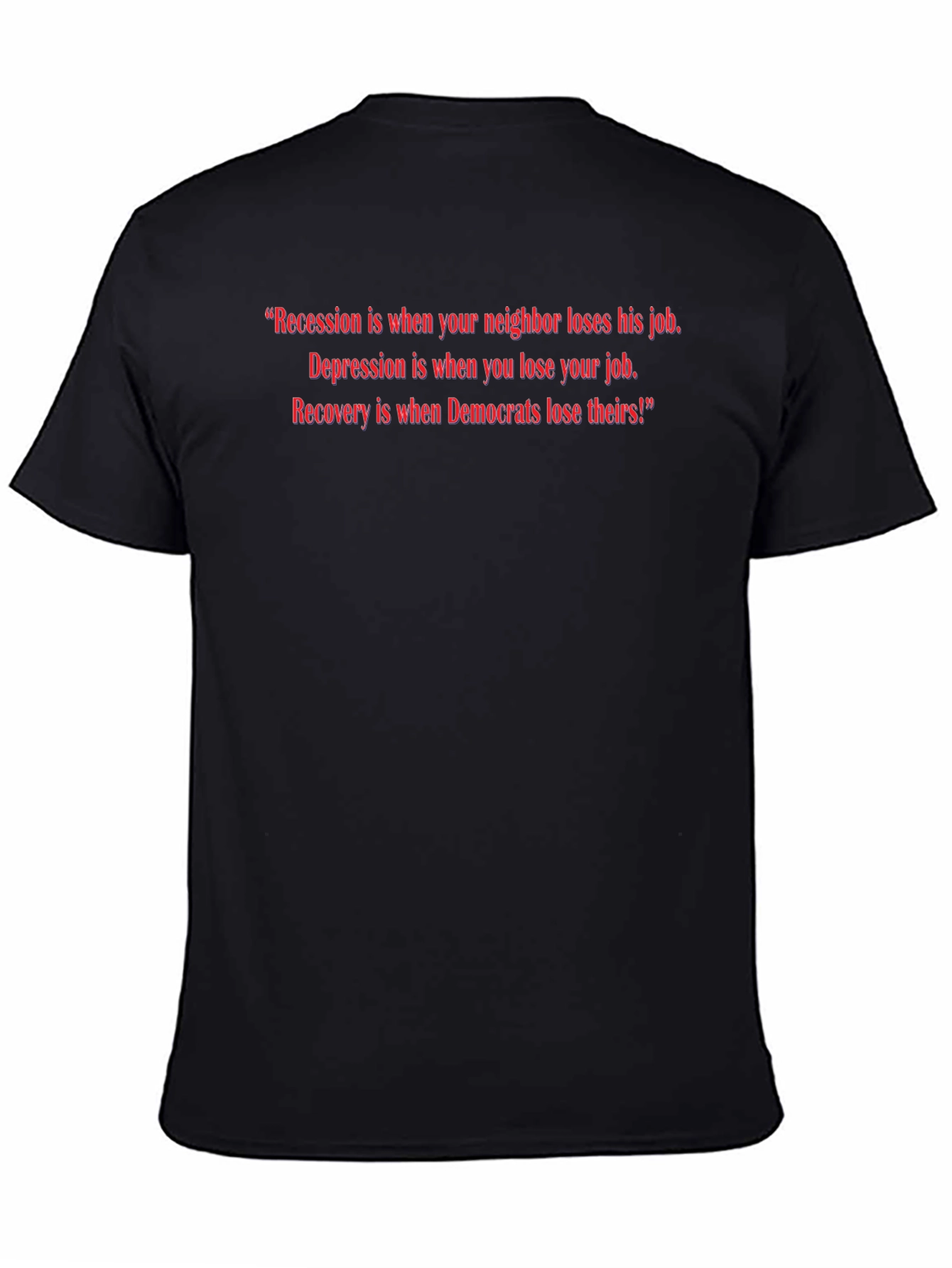 Political Slogan T-Shirt