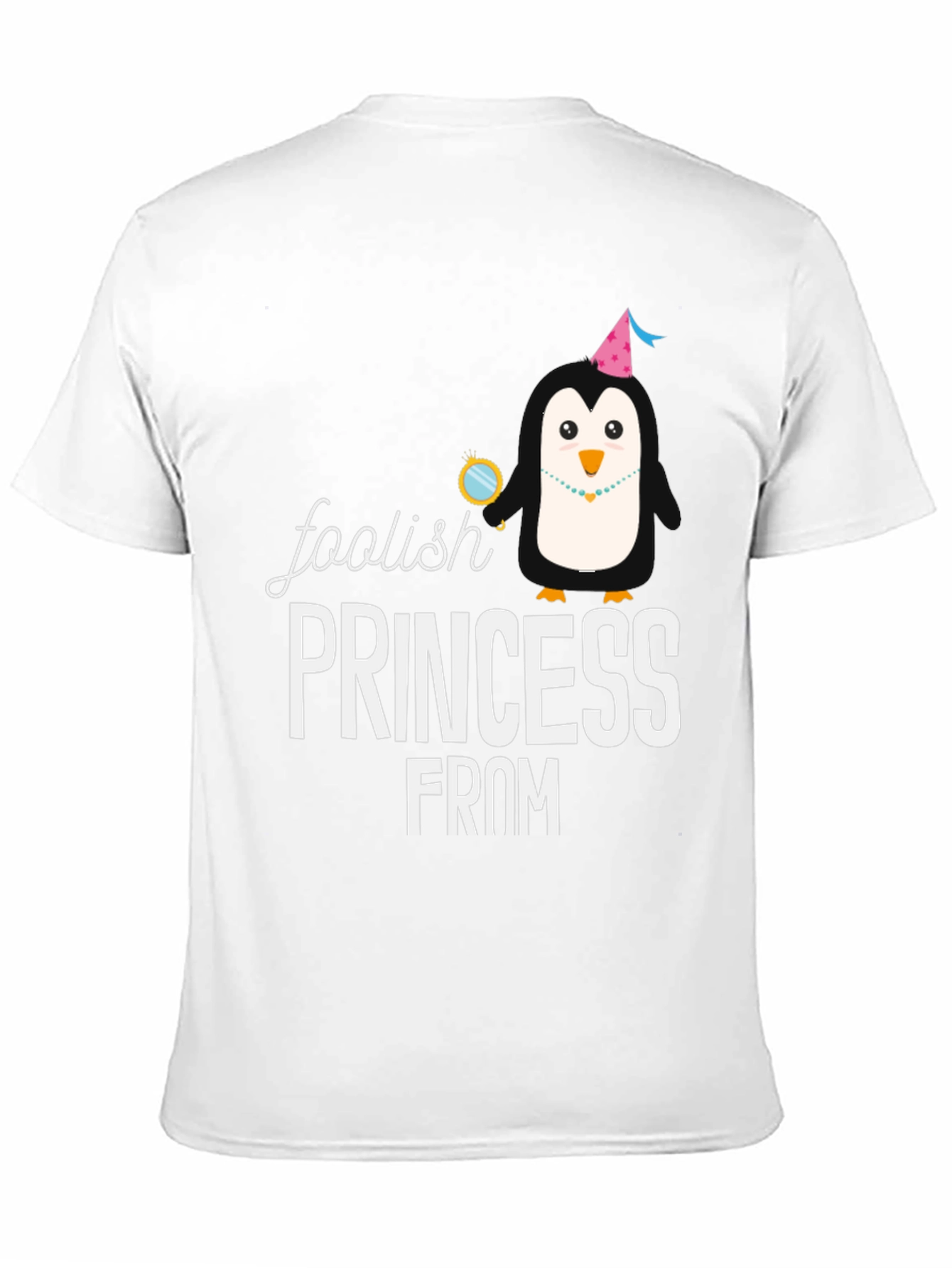 Foolish Princess Penguin T-Shirt