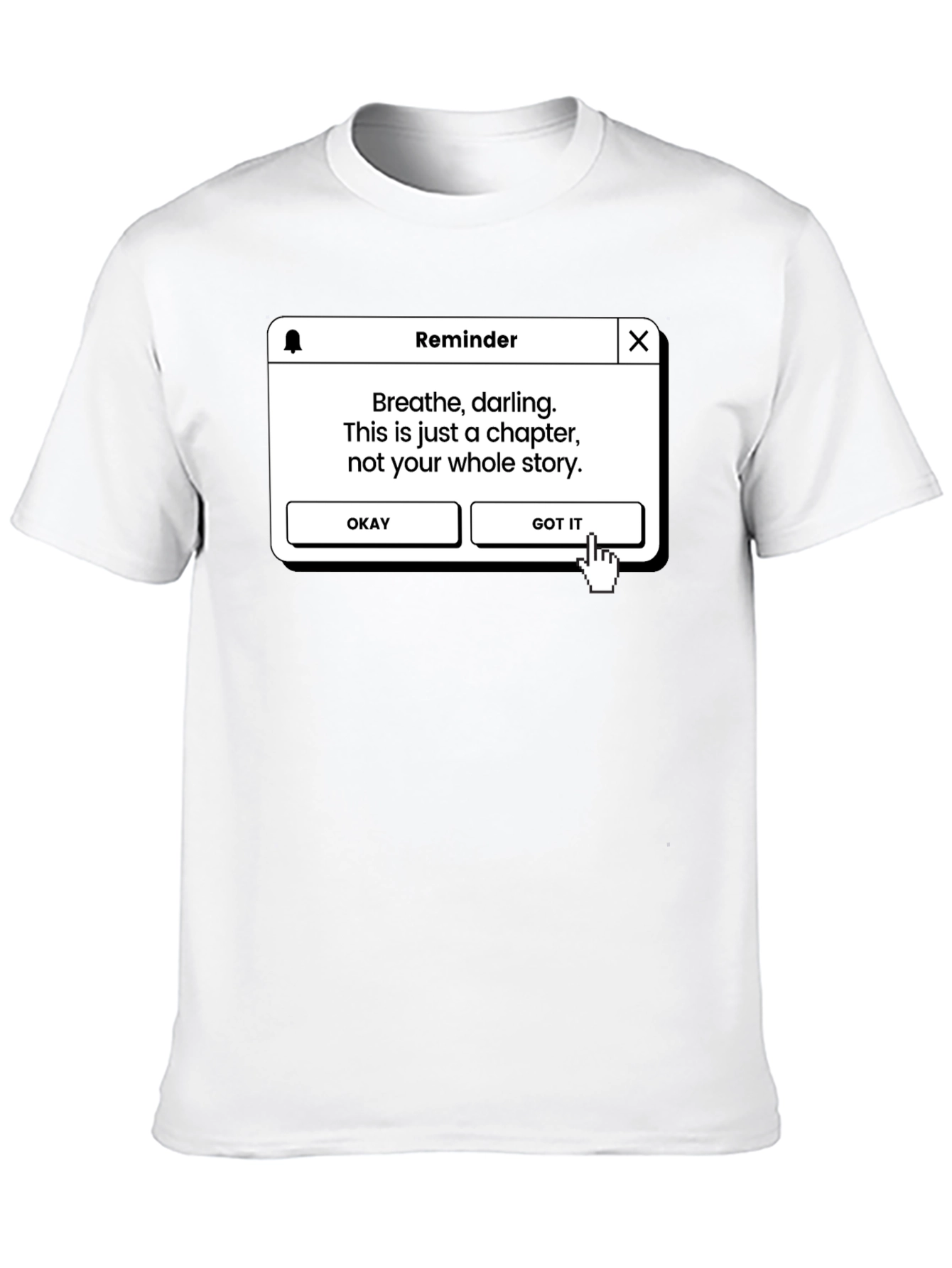 Reminder Graphic Tee - Breathe Darling Story