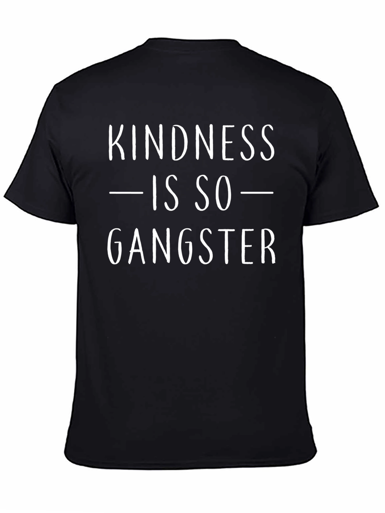 Kindness is So Gangster T-Shirt