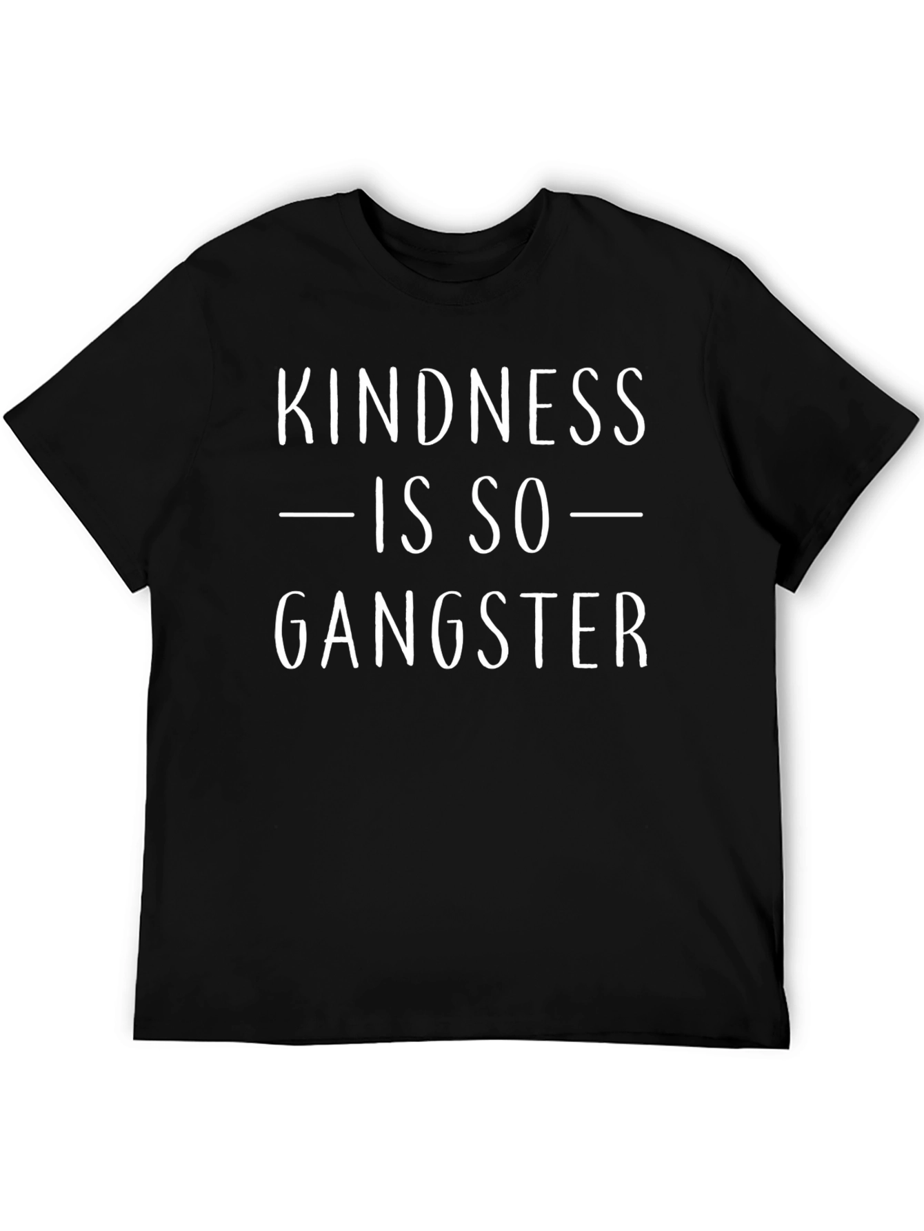 Kindness is So Gangster T-Shirt
