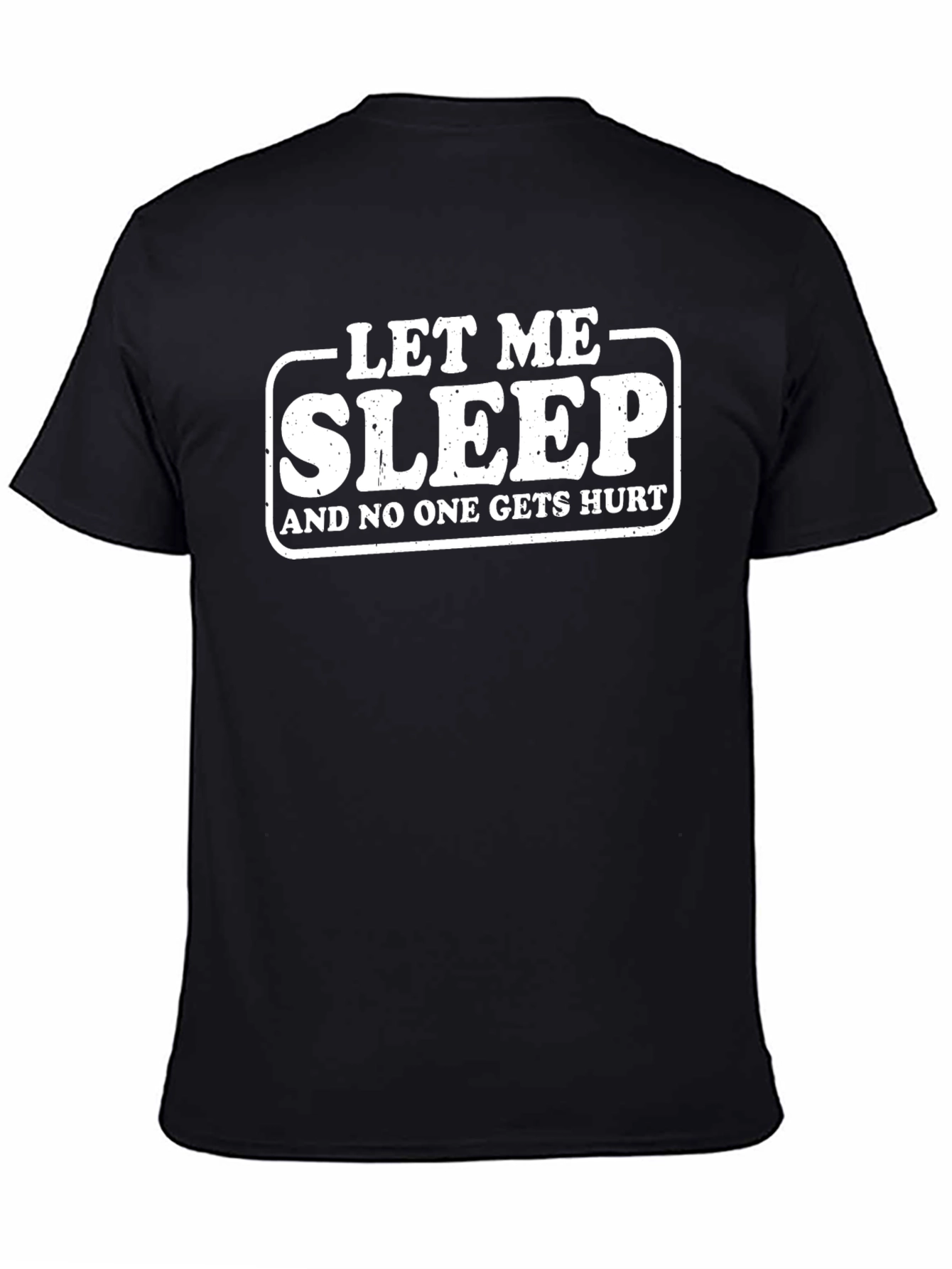 Let Me Sleep Funny Graphic T-Shirt - Black