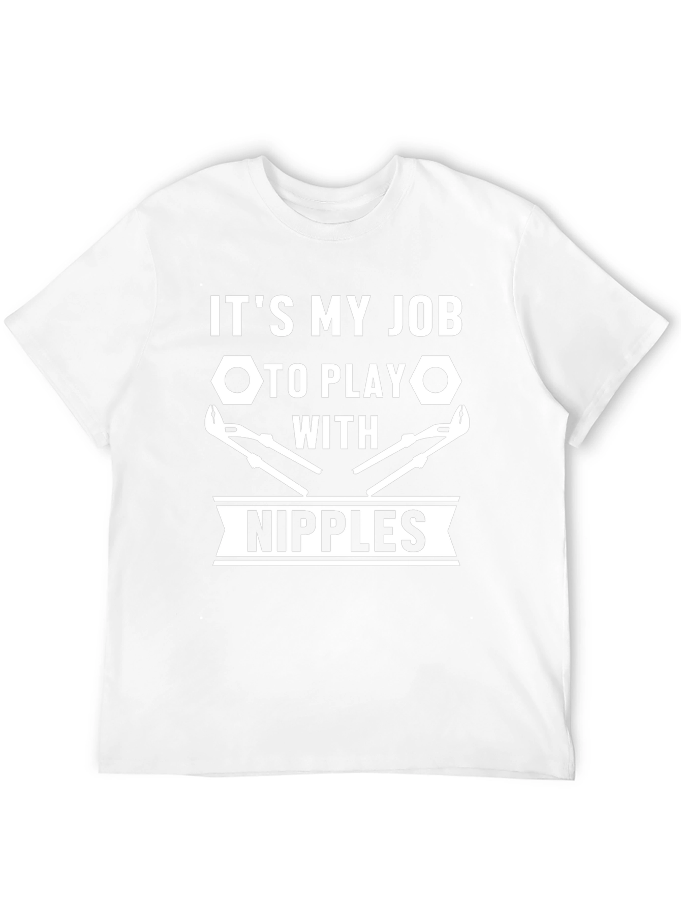 Its My Job To Play With Nipples Funny T-Shirt