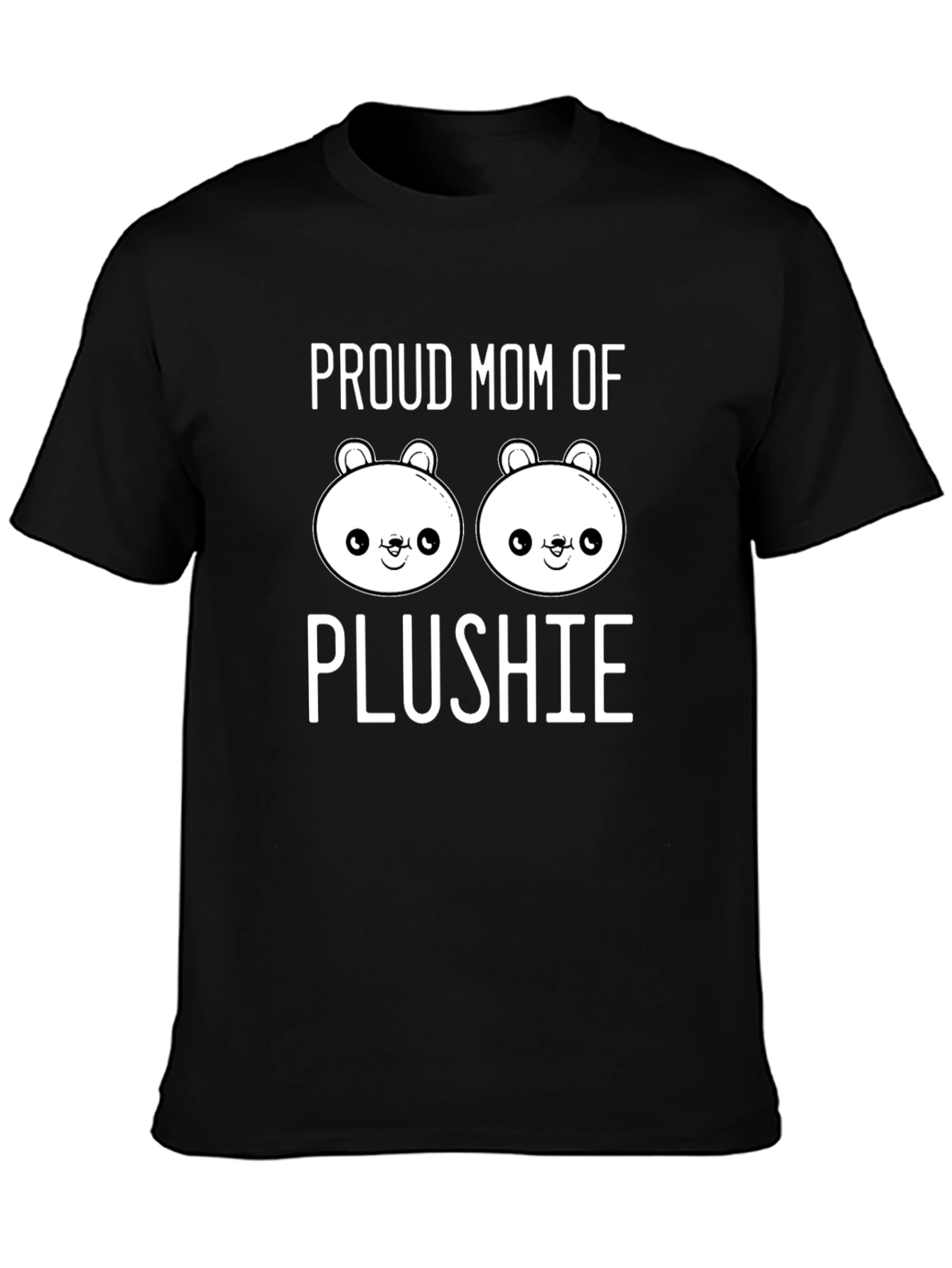 Proud Mom of Plushie Black T-Shirt