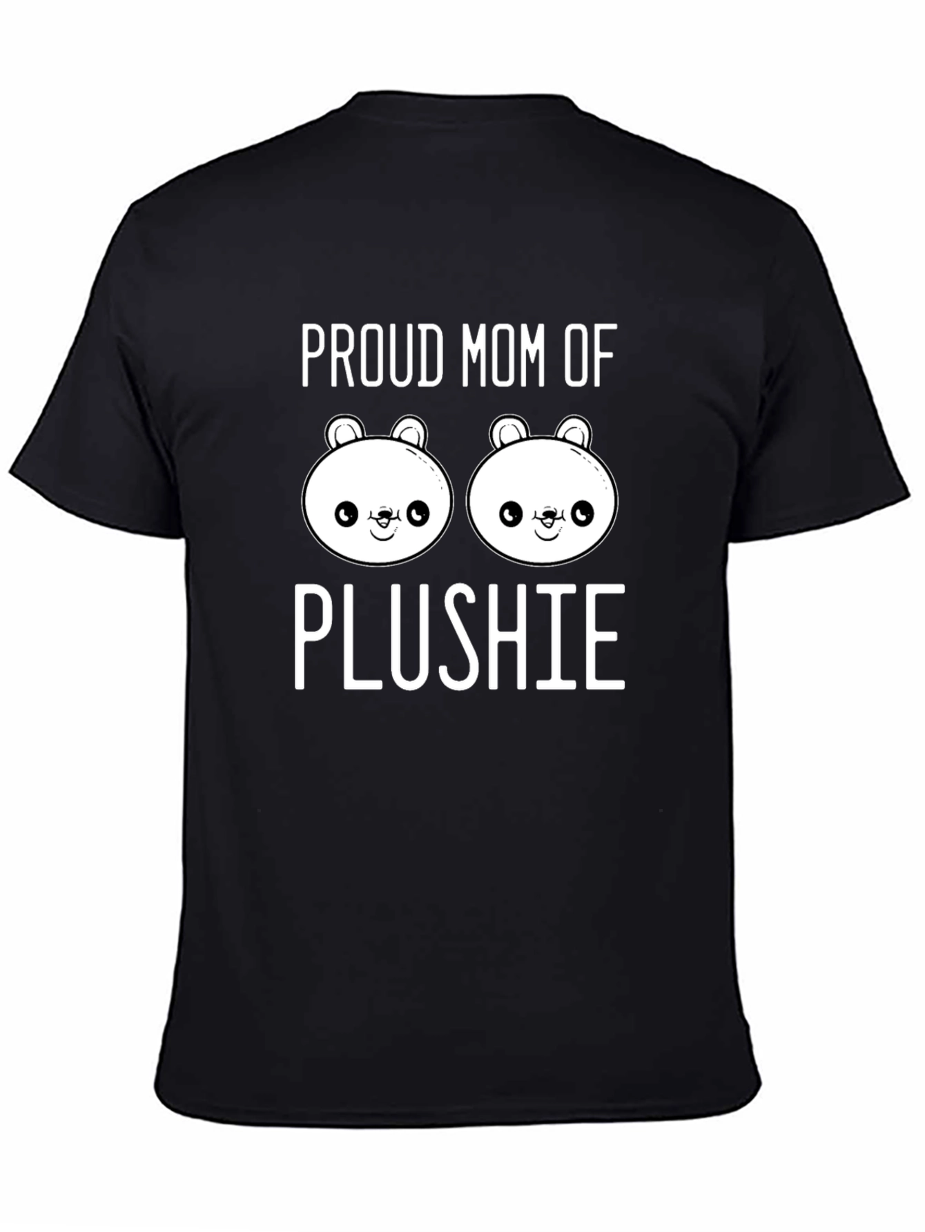 Proud Mom of Plushie Black T-Shirt