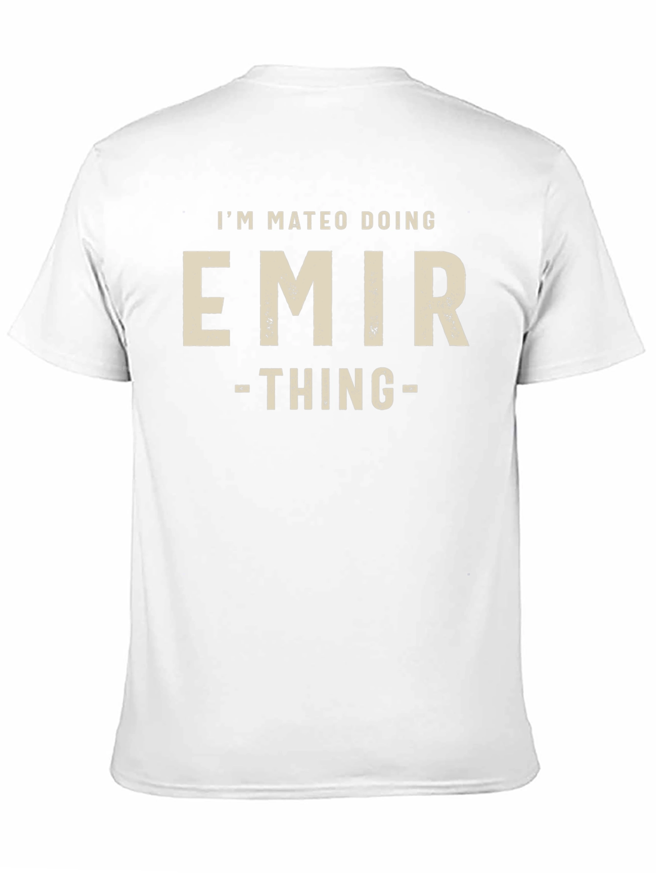 Im Mateo Doing Emir Thing T-Shirt