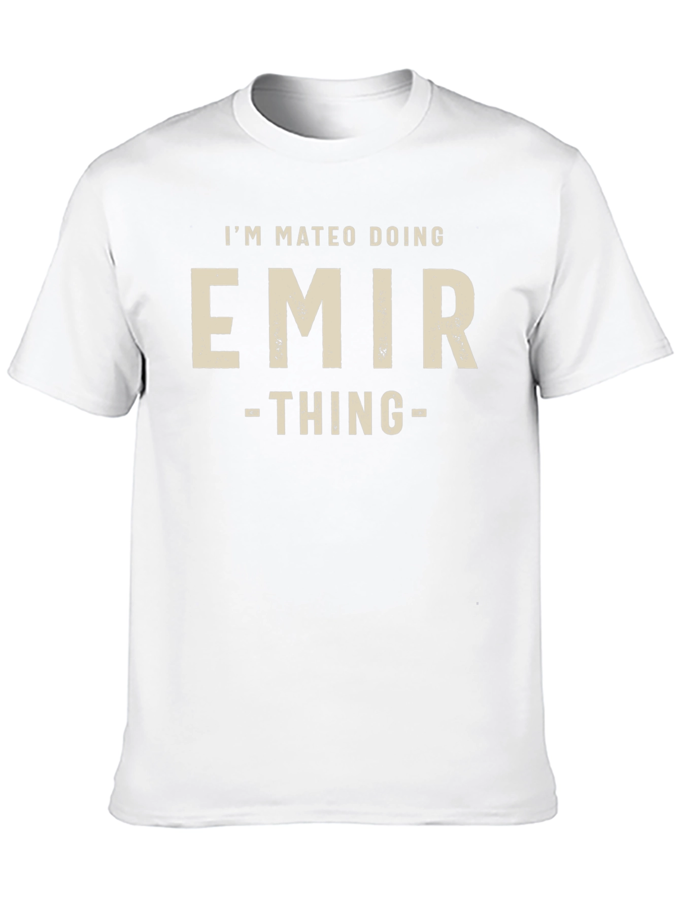 Im Mateo Doing Emir Thing T-Shirt