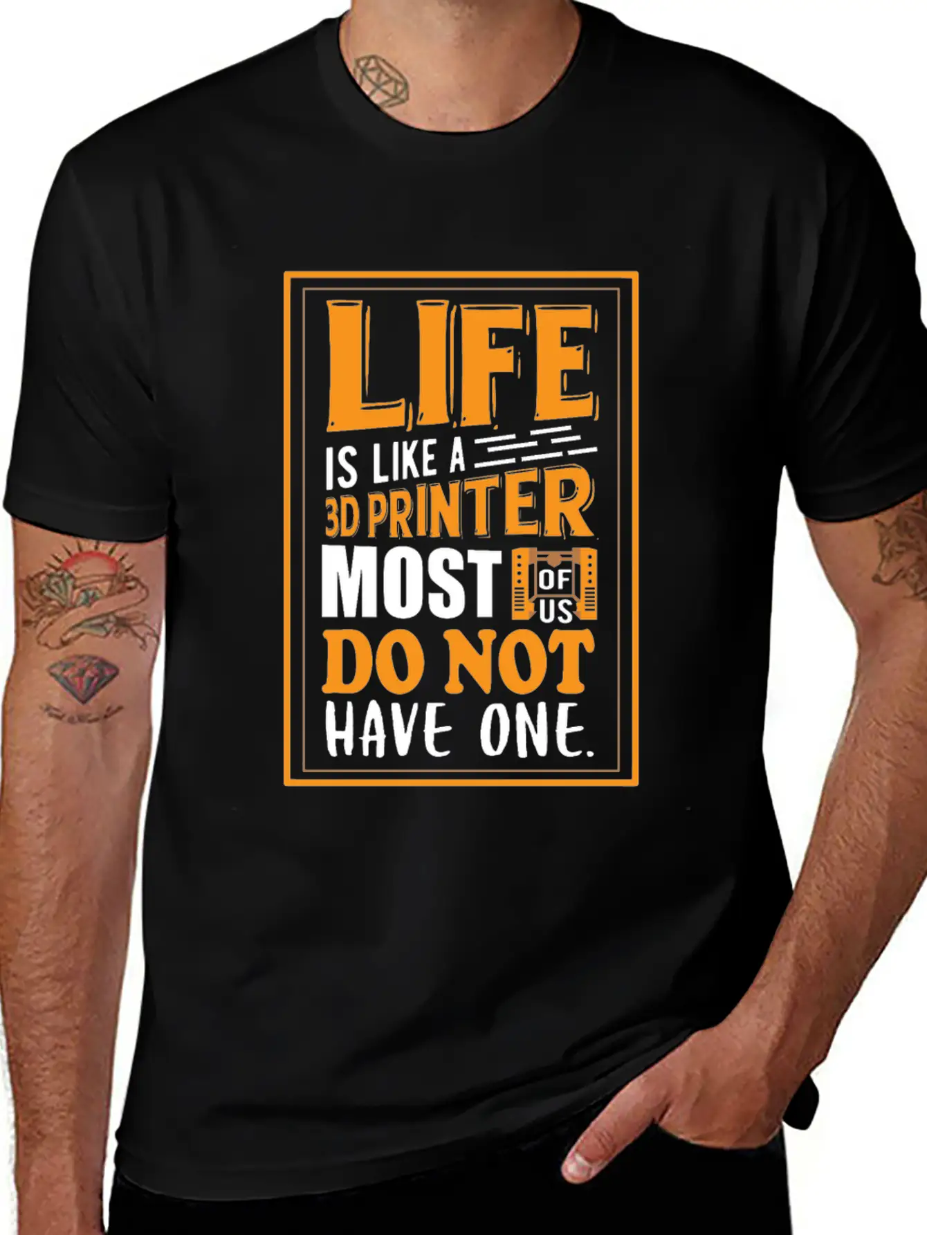 3D Printing - Life Is Like A 3D Printer Unisex Casual T-Shirt – Clean Design For Daily Comfort