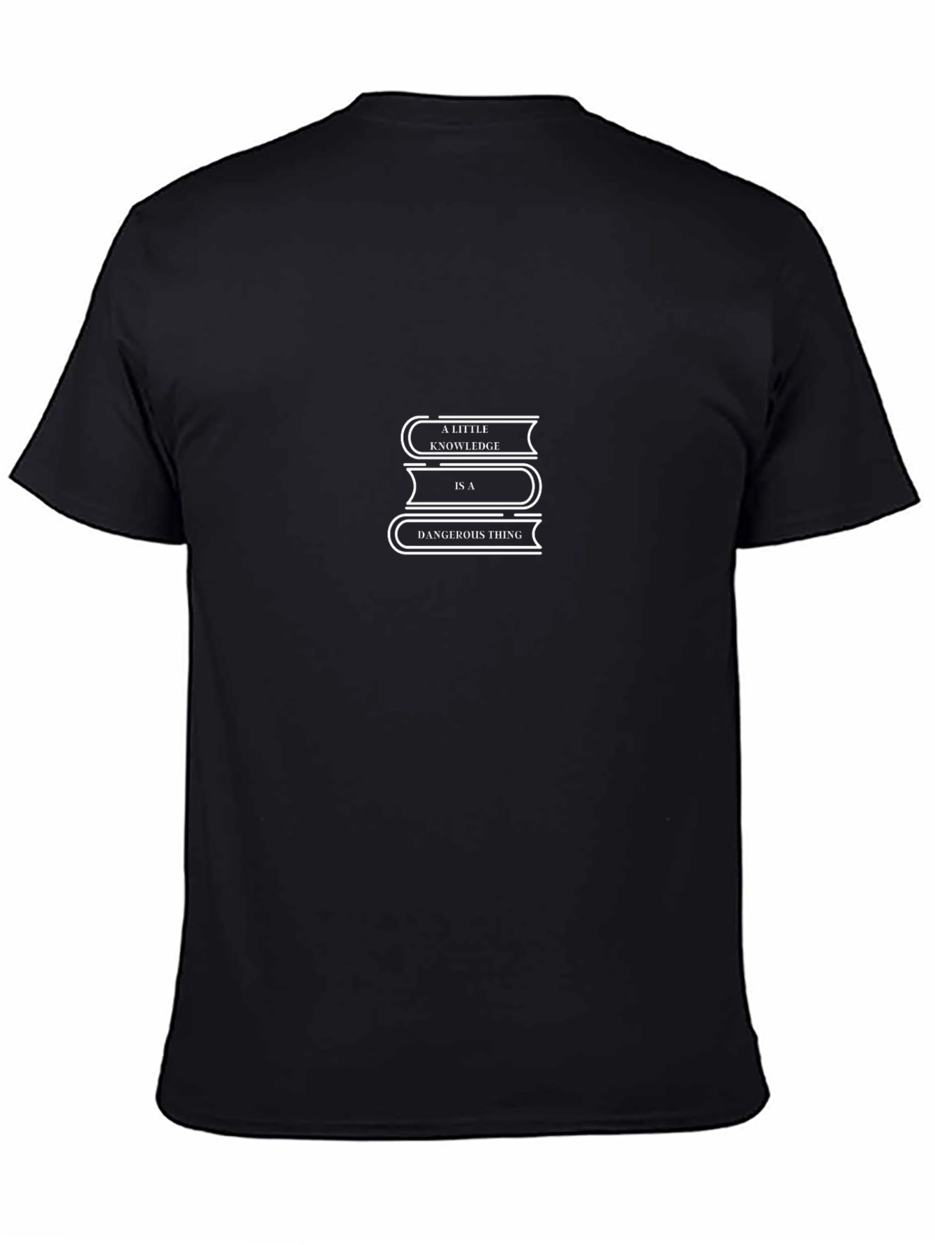 A Little Knowledge T-Shirt