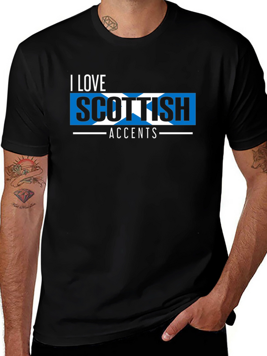 I Love Scottish Accents T-Shirt