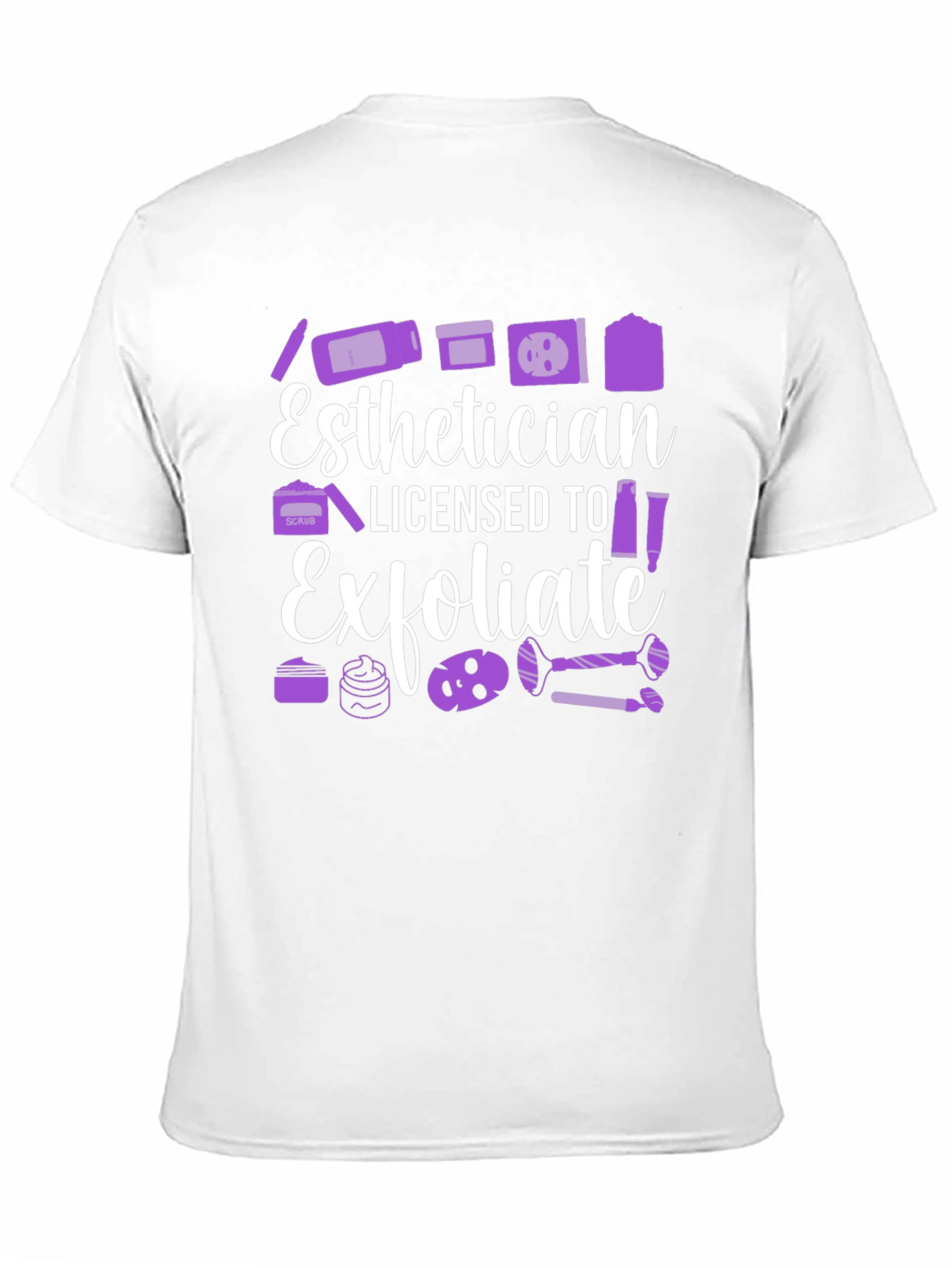 Esthetician Licensed To Exfoliate T-Shirt
