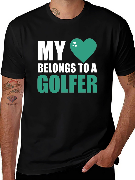 My Heart Belongs to a Golfer T-Shirt