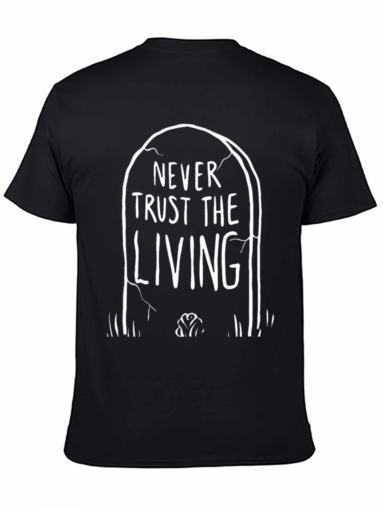Never Trust the Living Graphic Tee