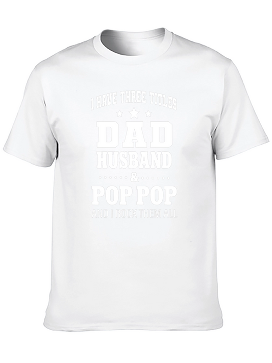 Dad Husband Pop Pop T-Shirt