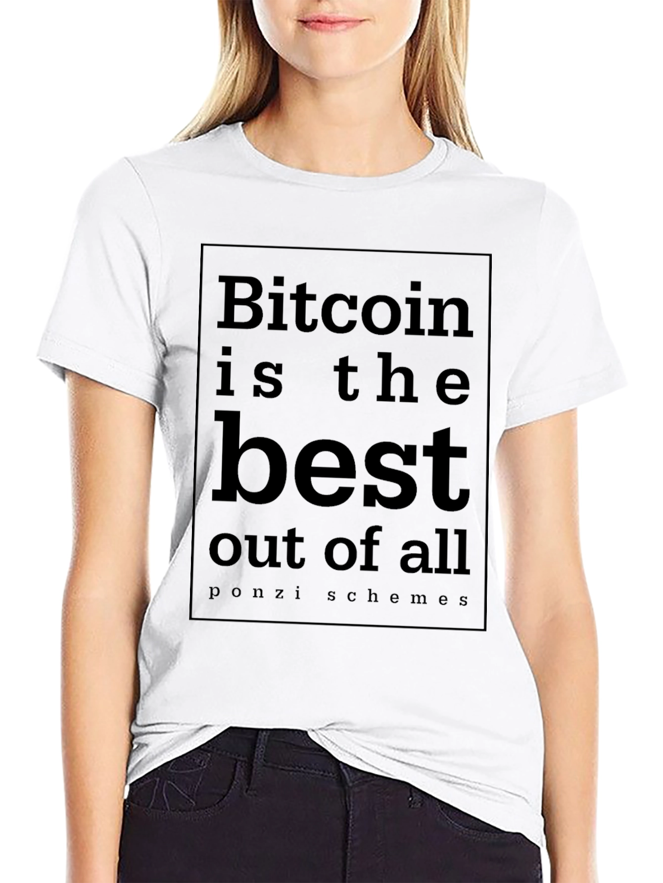 Bitcoin is the Best T-Shirt