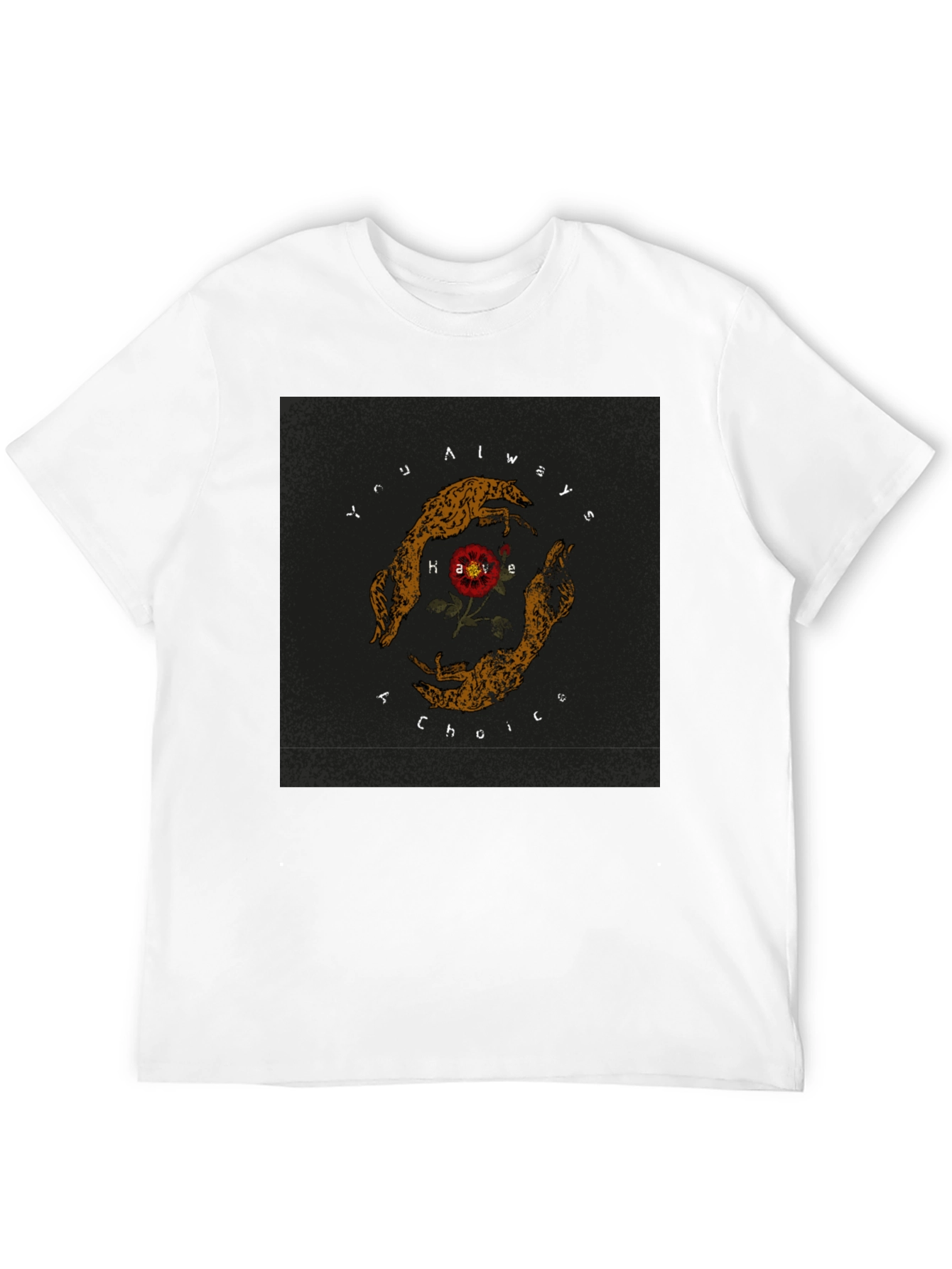 Always Have a Choice Graphic T-Shirt