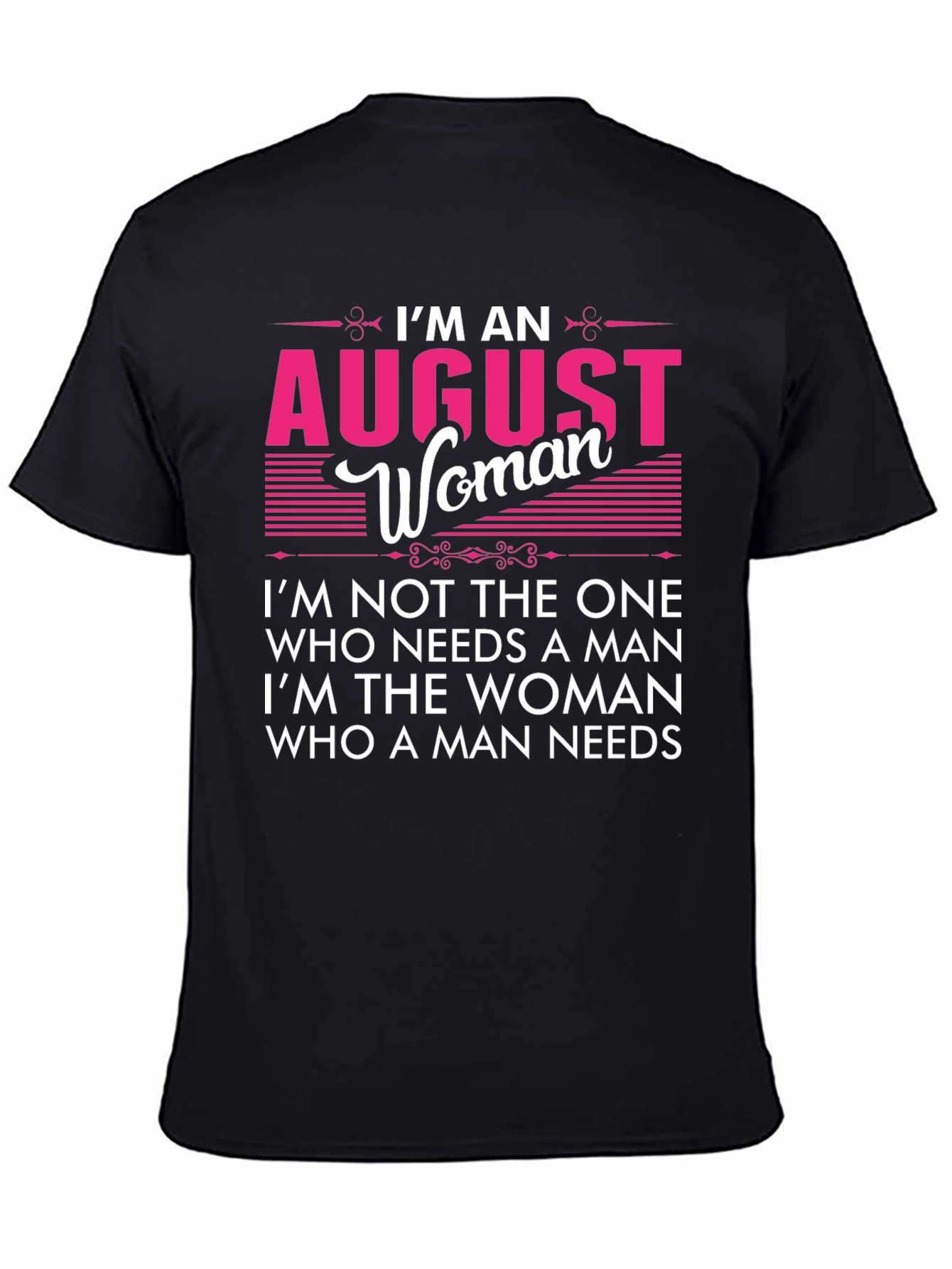 August Woman Graphic Tee - Birthday Gift
