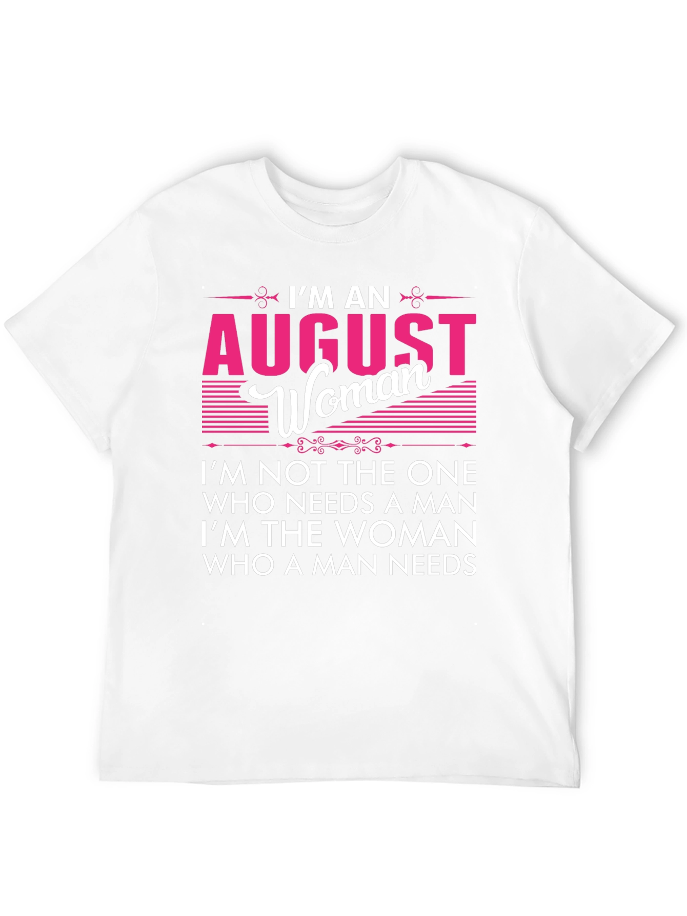 August Woman Graphic Tee - Birthday Gift
