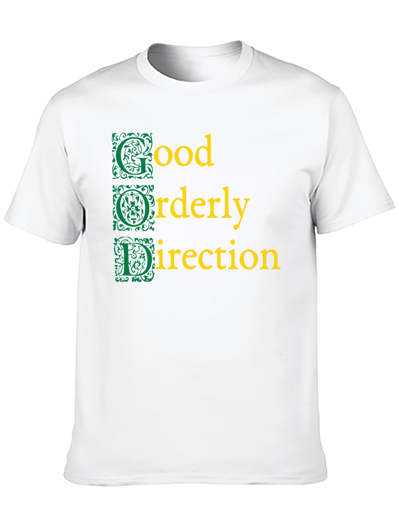 Good Orderly Direction Graphic T-Shirt