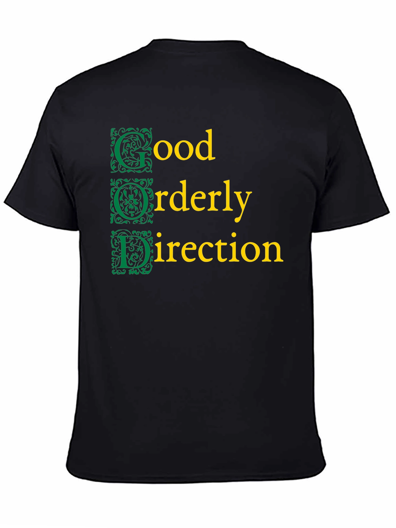 Good Orderly Direction Graphic T-Shirt