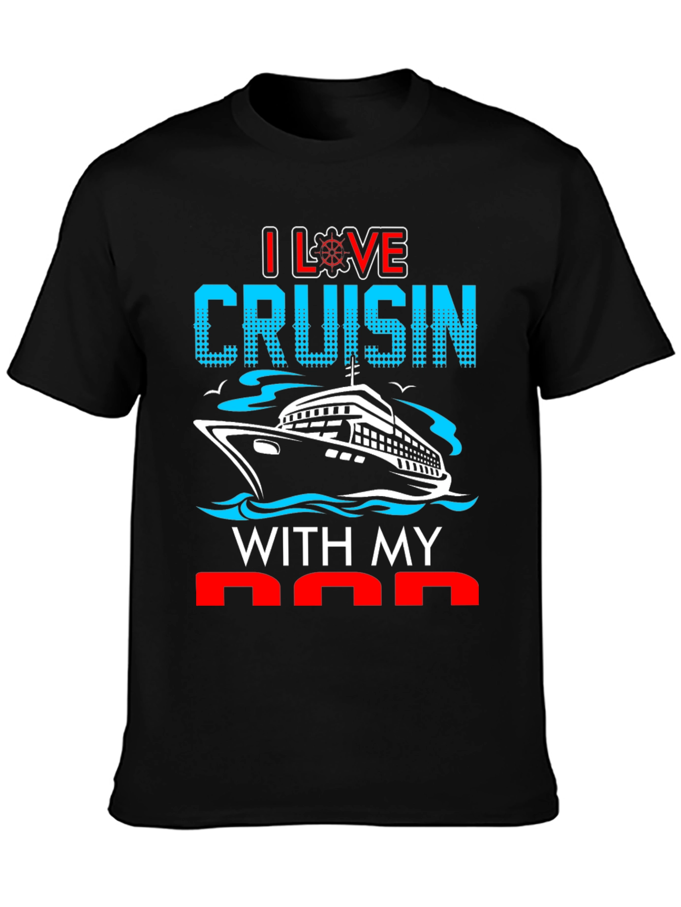 I Love Cruisin With My Dad T-Shirt