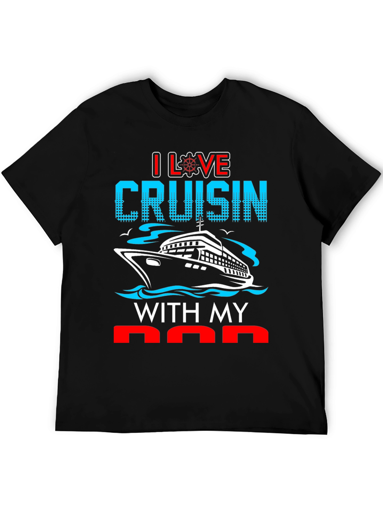 I Love Cruisin With My Dad T-Shirt