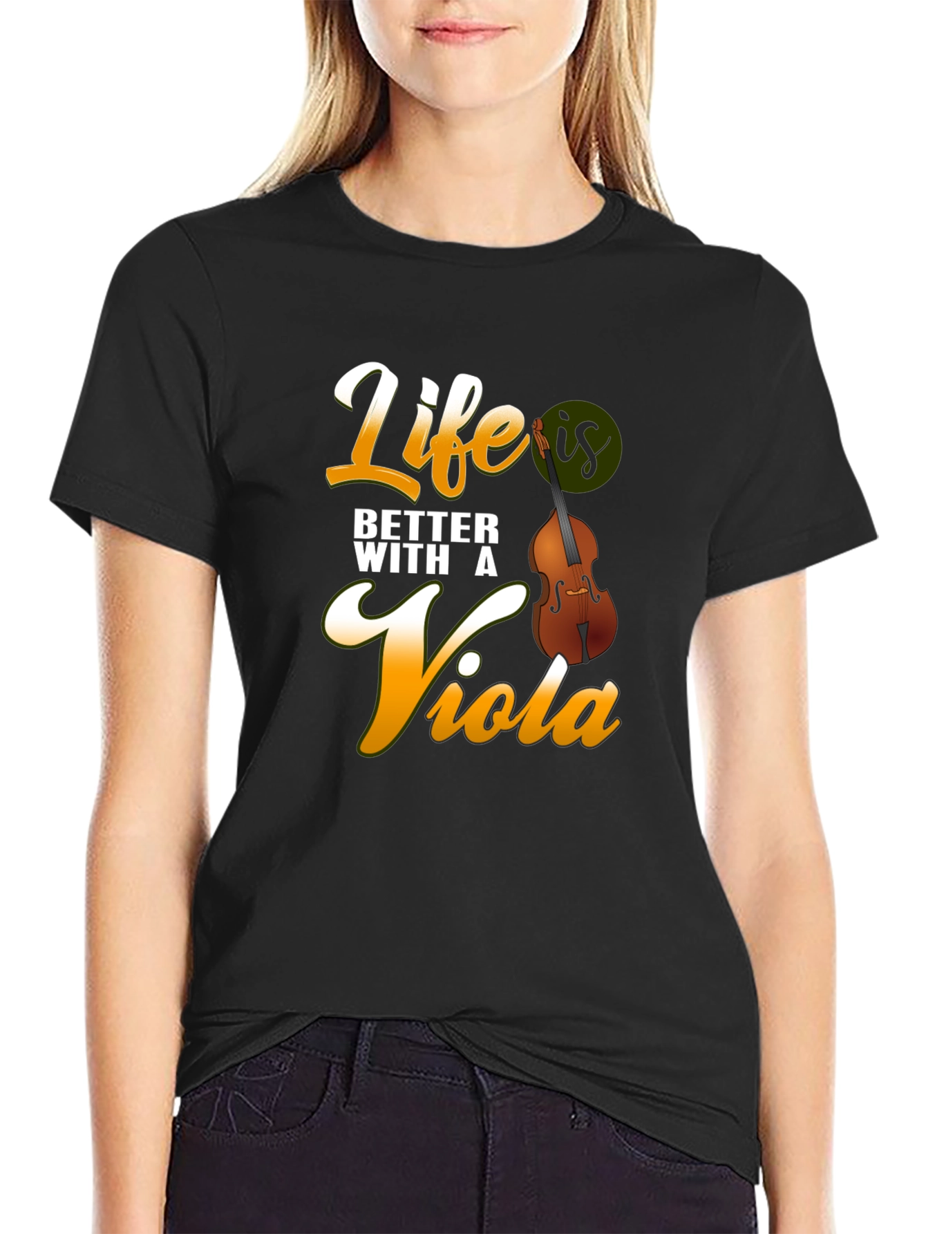 Life is Better with a Viola T-Shirt