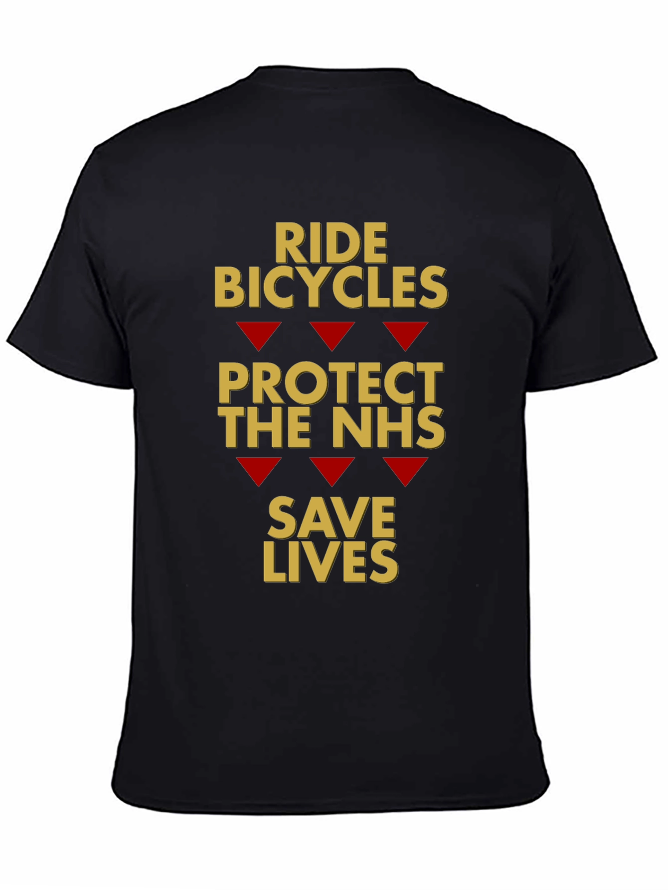 Ride Bicycles Protect NHS Save Lives T-Shirt