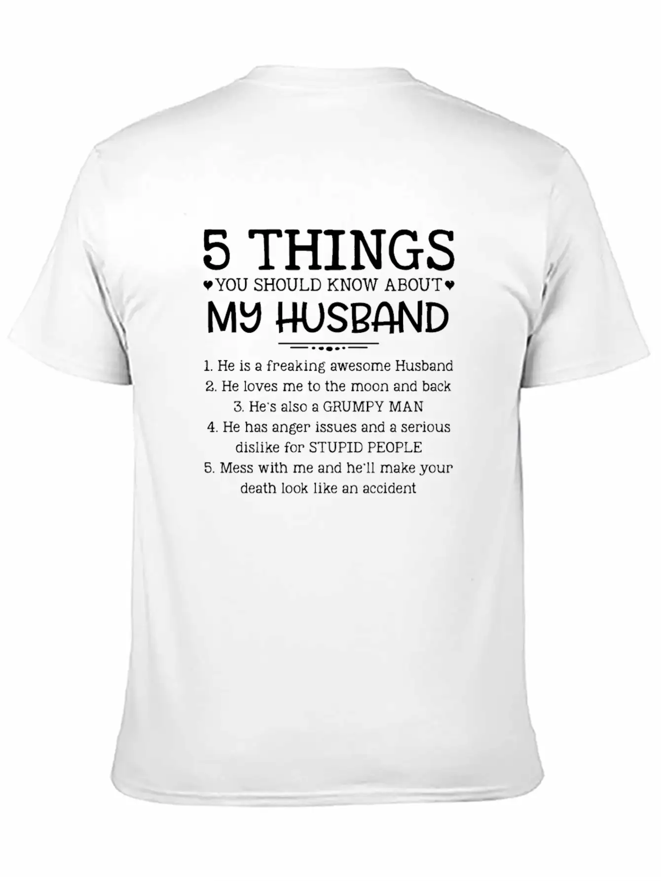 5 Things You Should Know About My Husband T-Shirt Unisex Casual T-Shirt – Clean Design For Daily Comfort
