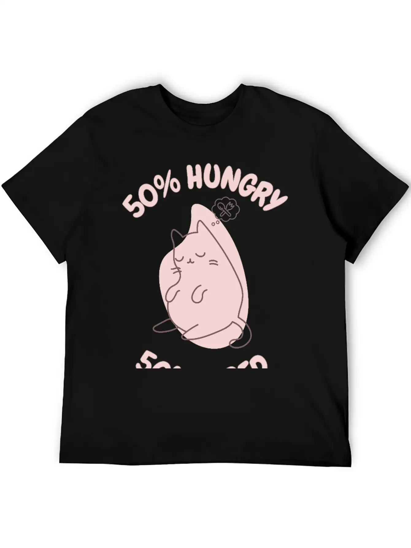 50% Tired 50% Hungry Comfortable Minimalist Graphic Tee – Summer Style Essential