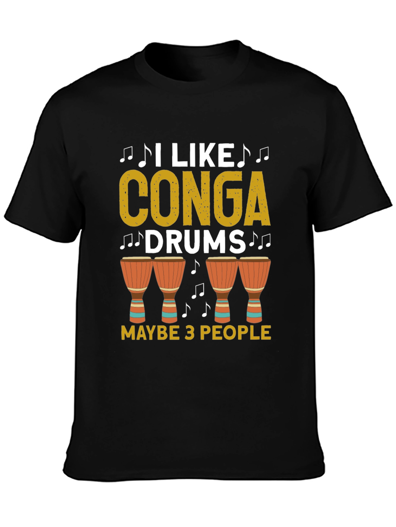 I Like Conga Drums T-Shirt