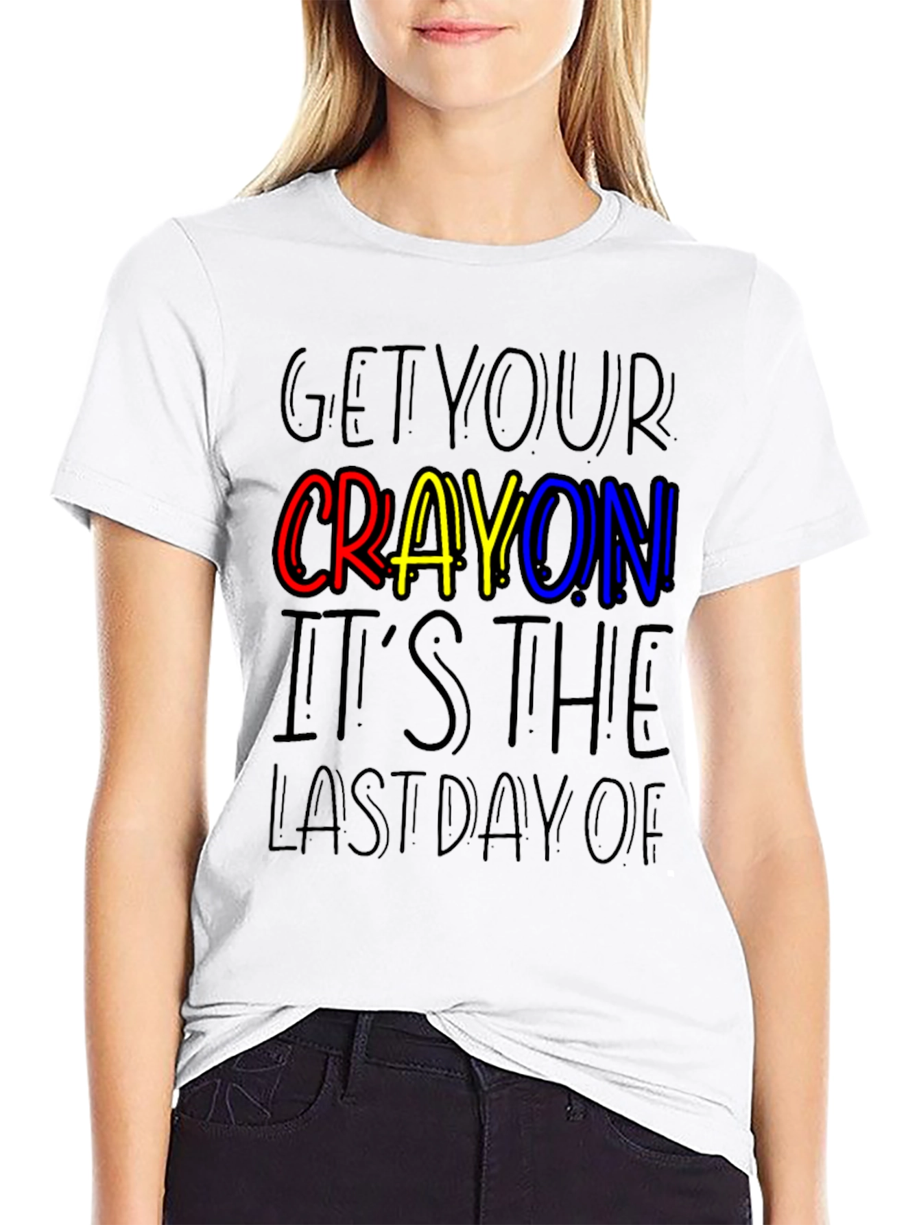 Get Your Crayon Last Day T-Shirt