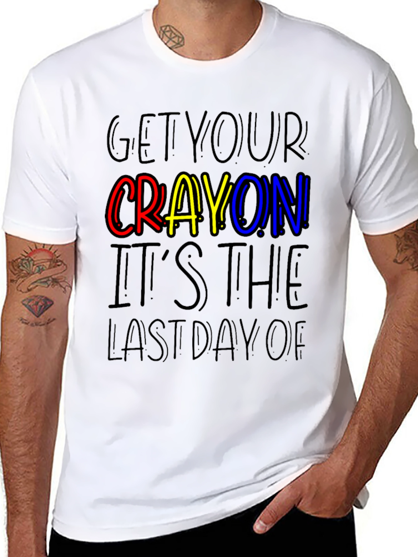 Get Your Crayon Last Day T-Shirt