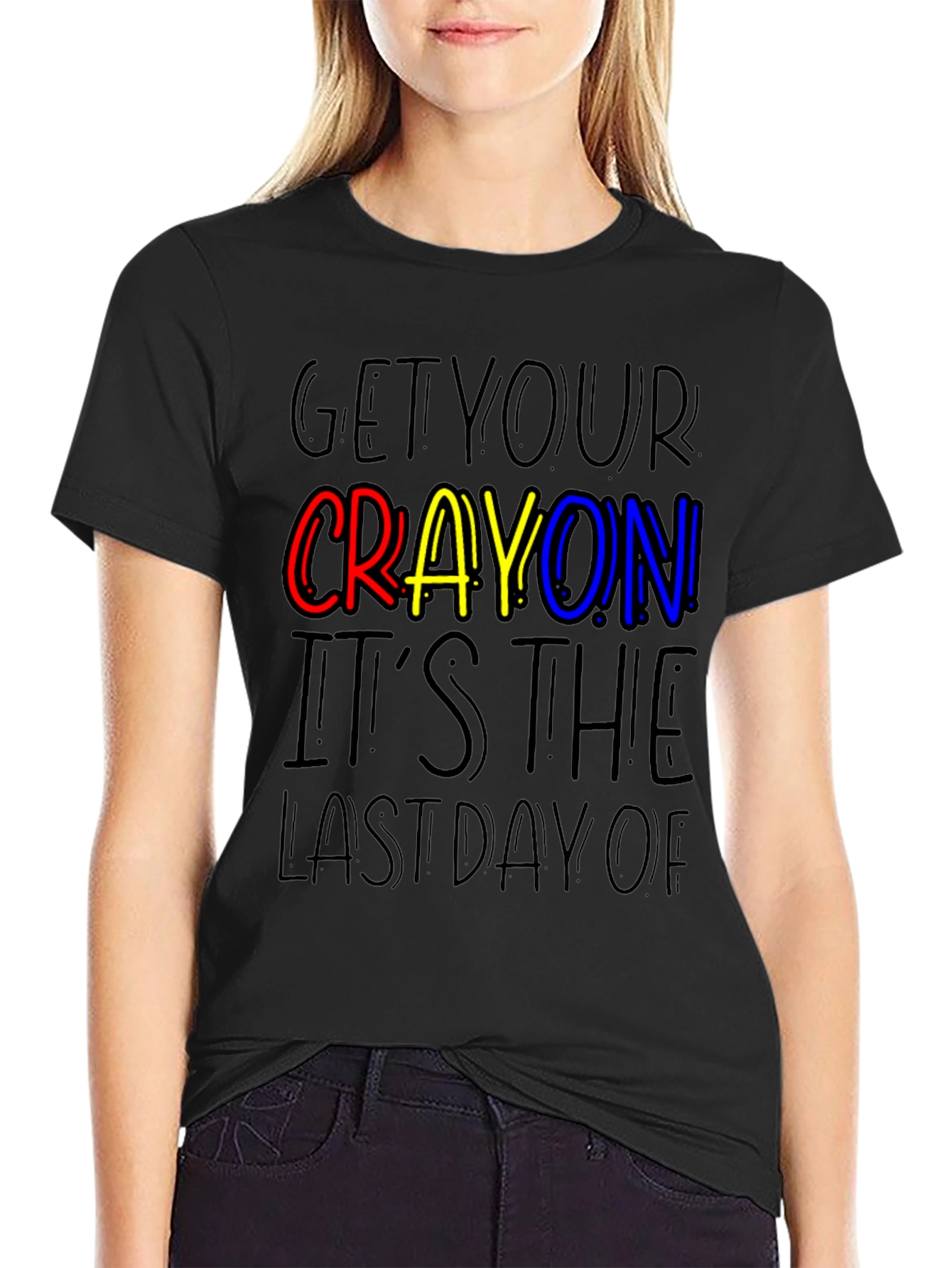 Get Your Crayon Last Day T-Shirt