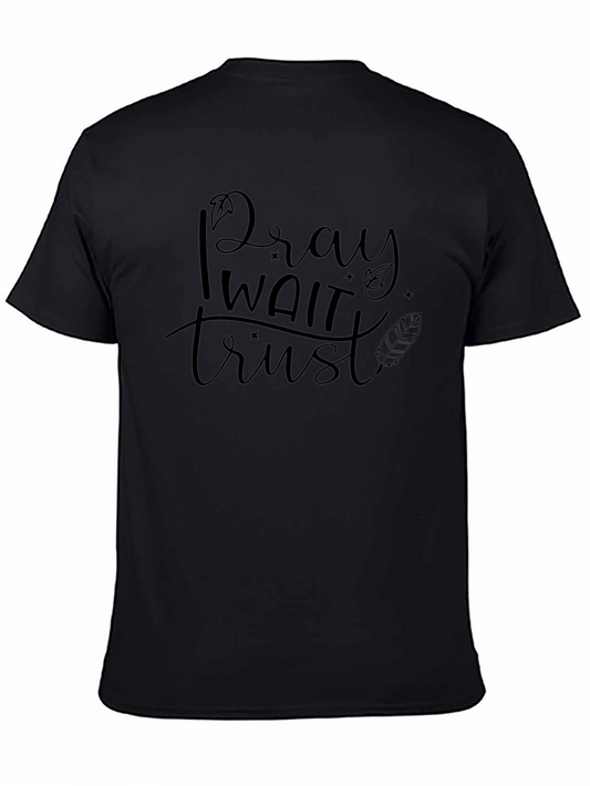 Pray Wait Trust Graphic Tee