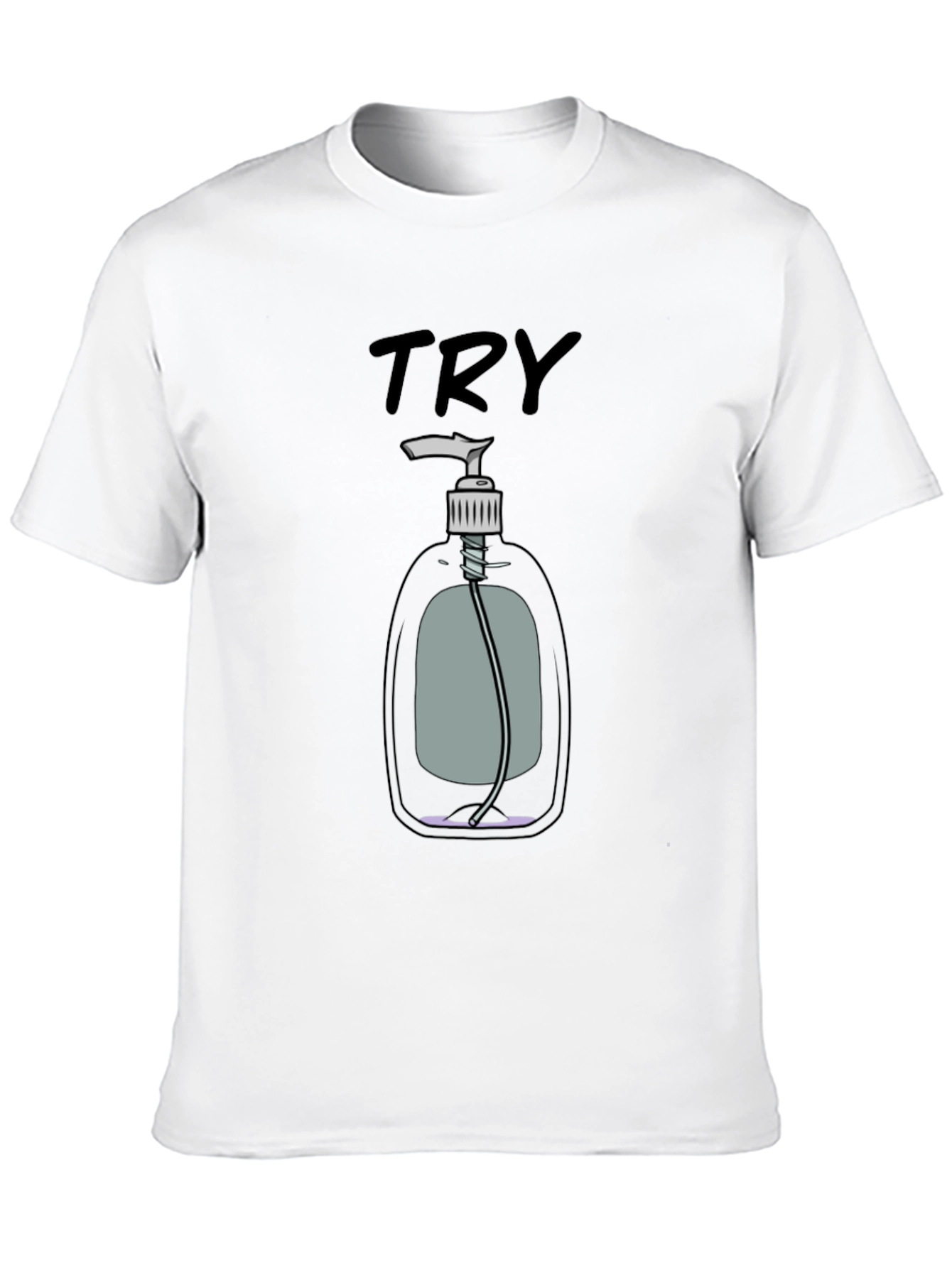 Try Hand Sanitizer Graphic T-Shirt